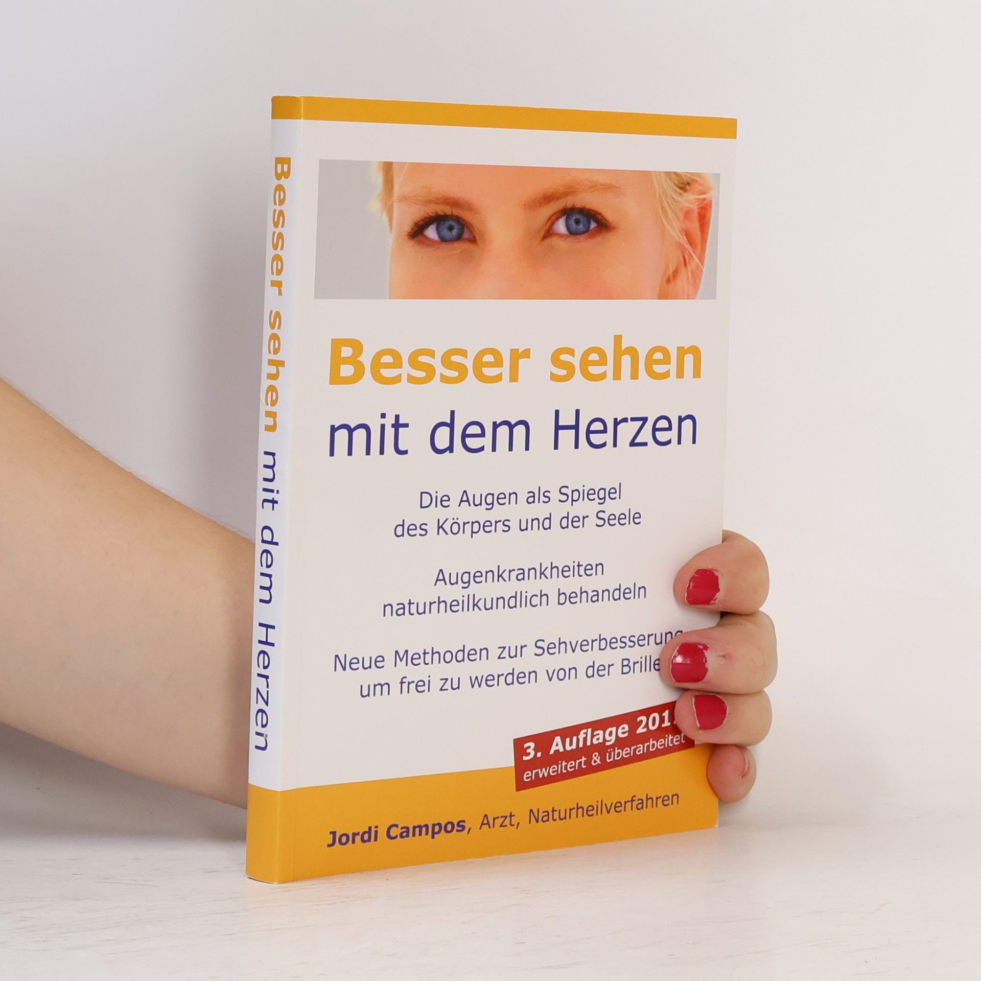 Jordi Campos Besser sehen mit dem Herzen