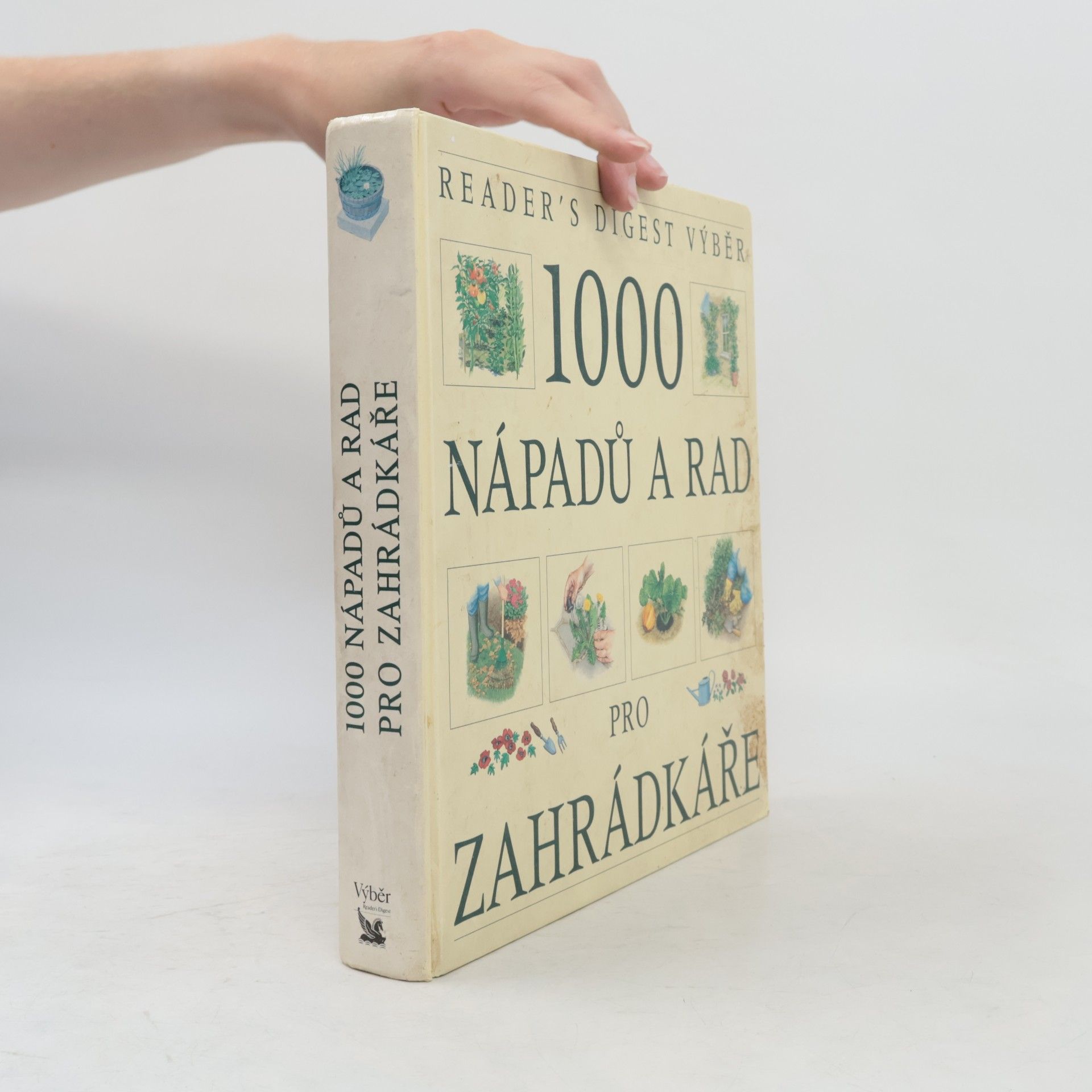 1000 nápadů a rad pro zahrádkáře