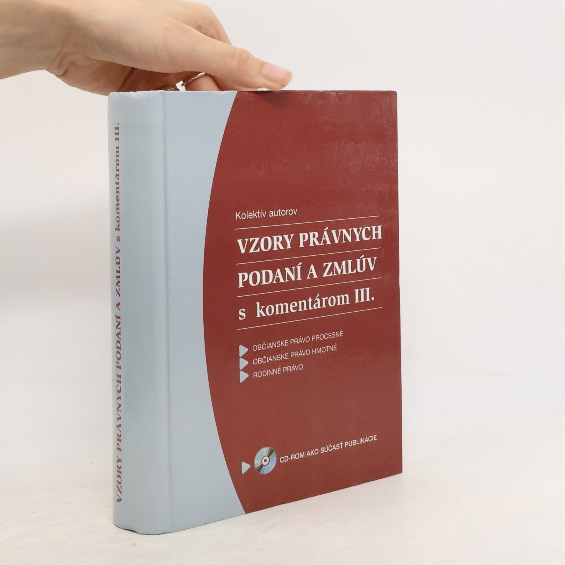 Various authors Vzory právnych podaní a zmlúv s komentáorm III.