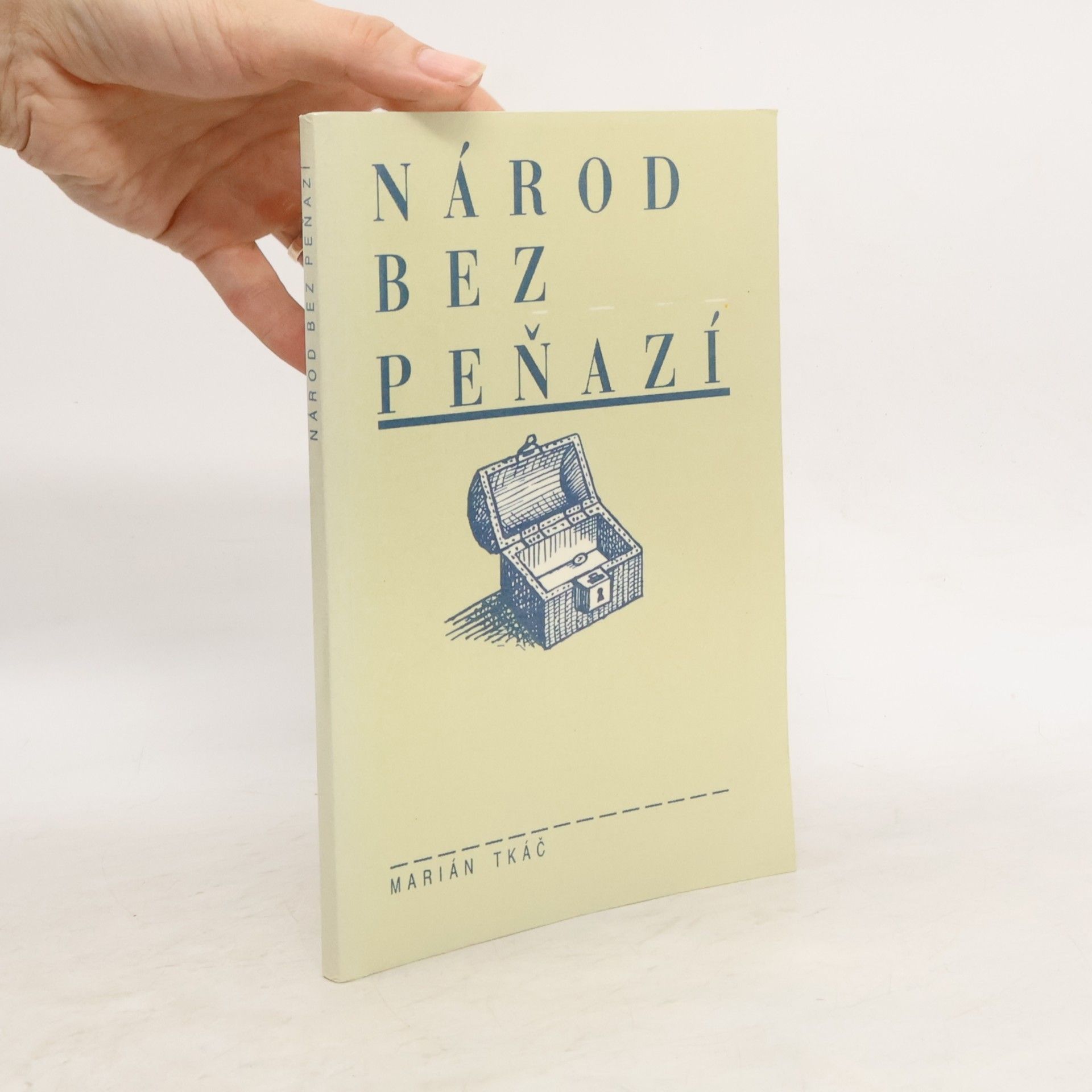 Marián Tkáč Národ bez peňazí