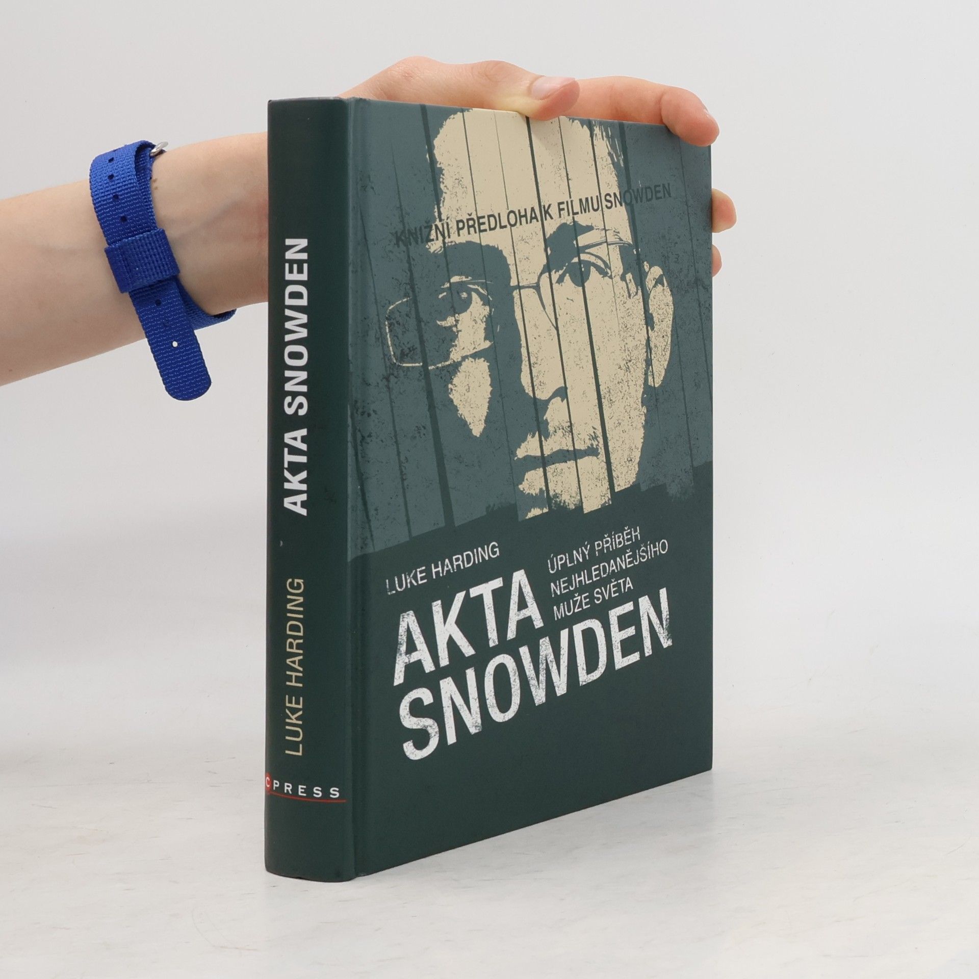 Luke Harding Akta Snowden. Úplný příběh nejhledanějšího muže světa