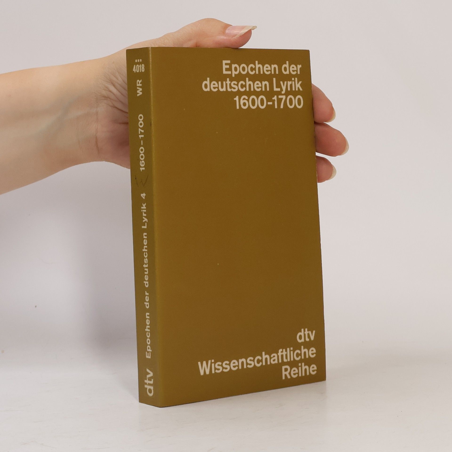 Walther Killy Epochen der deutschen Lyrik 4. 1600 - 1700