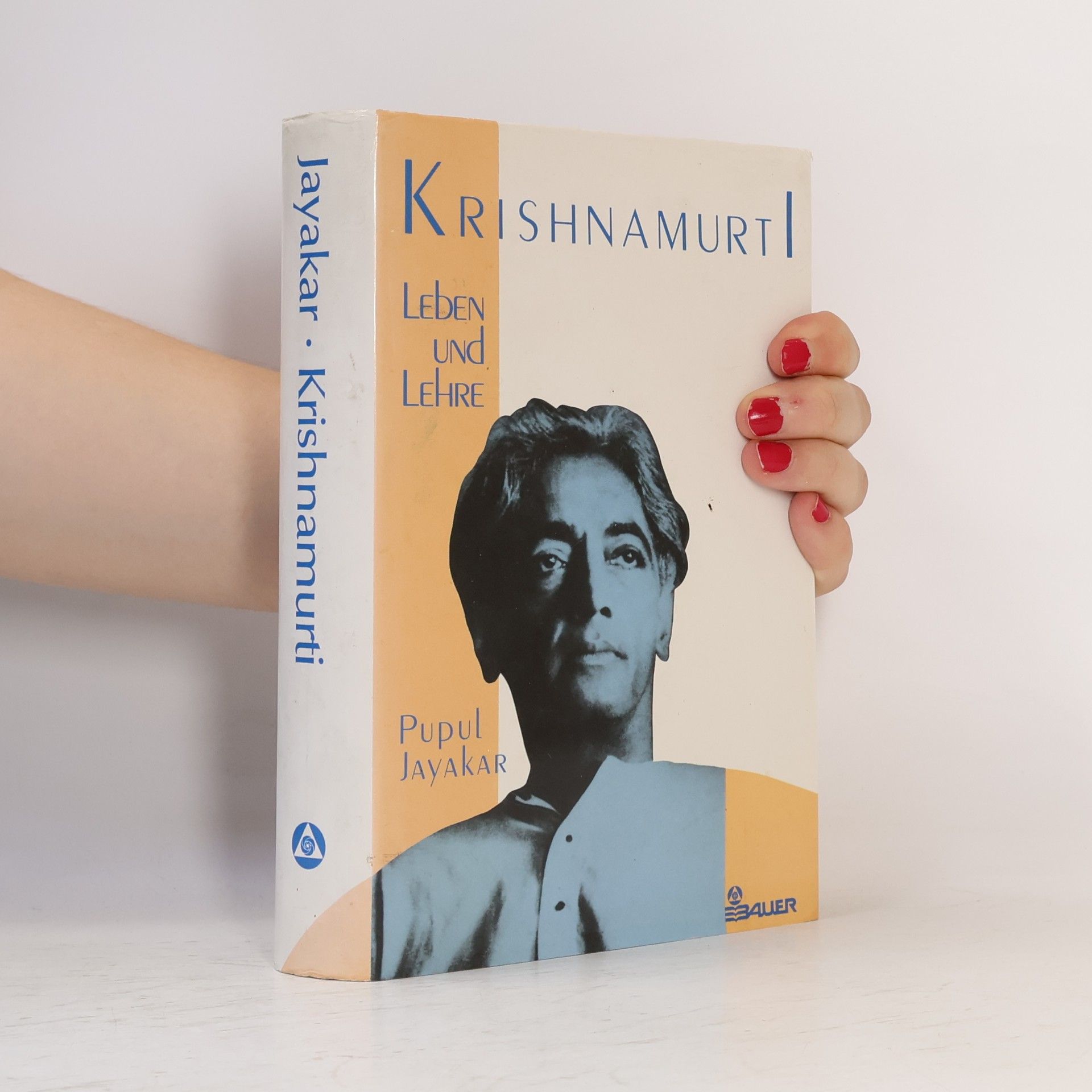 Krishnamurti. Leben und Lehre