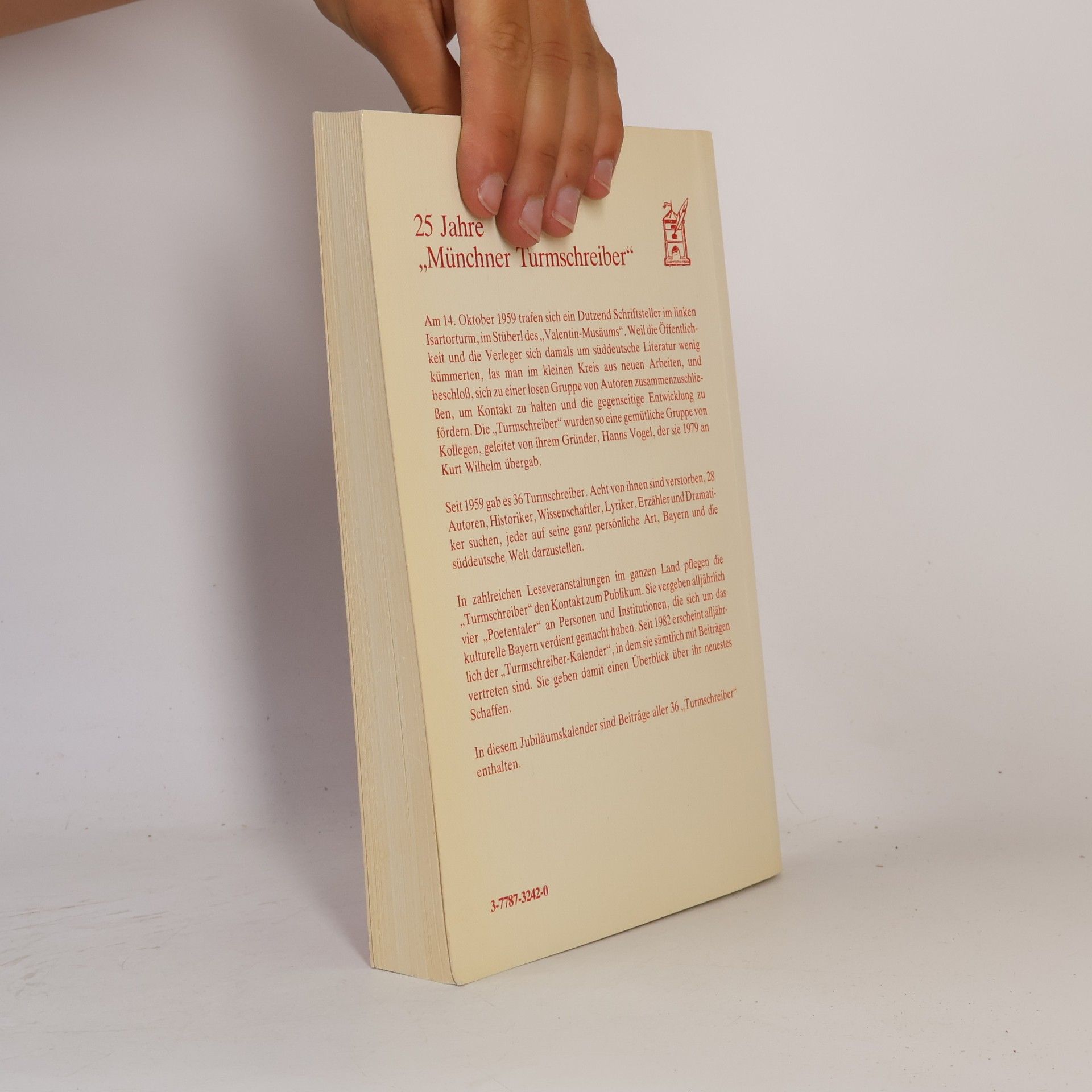 Der Turmschreiber-Kalender 25 Jahre Turmschreiber. Ein bayerisches Hausbuch auf das Jahr 1985