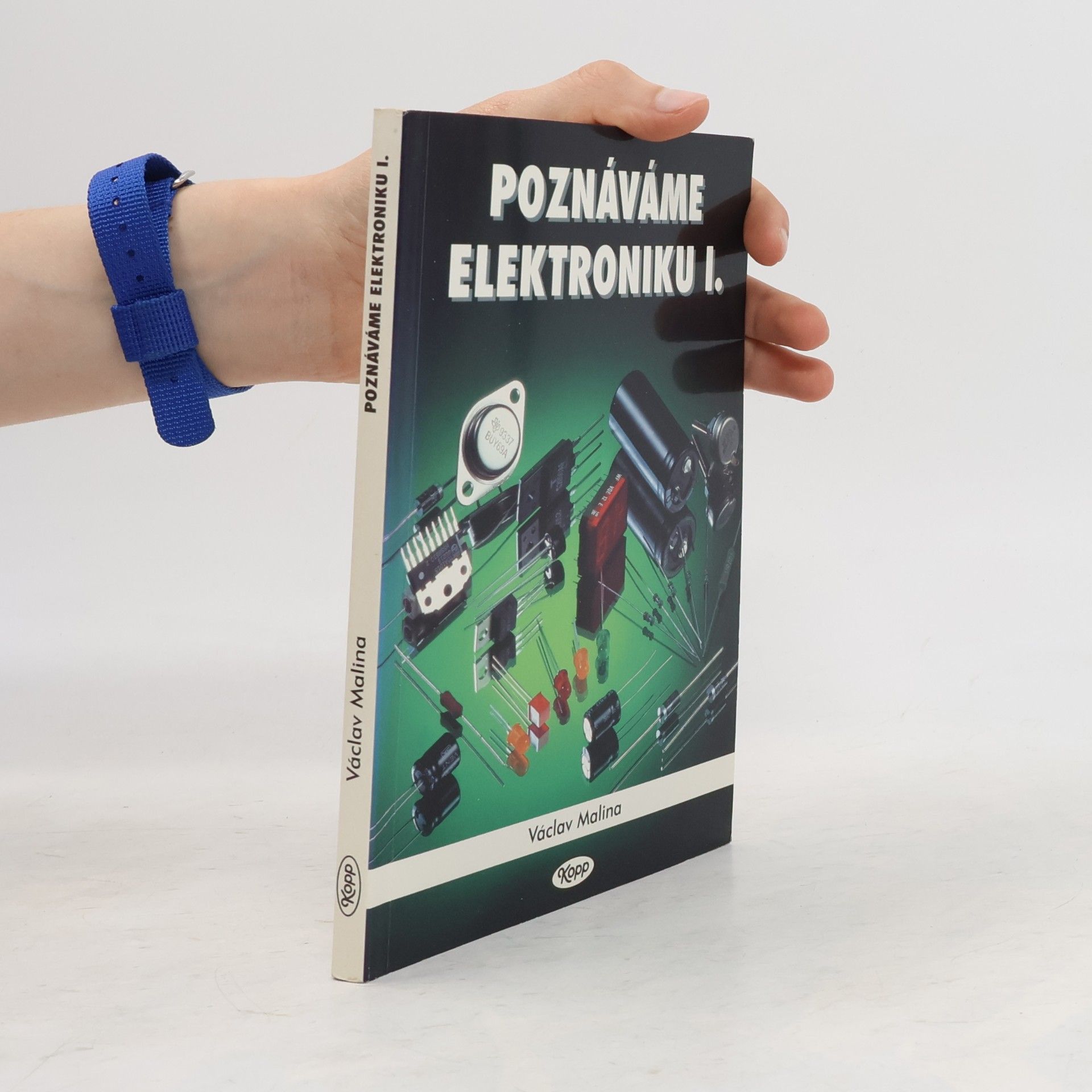 Václav Malina Poznáváme elektroniku I.