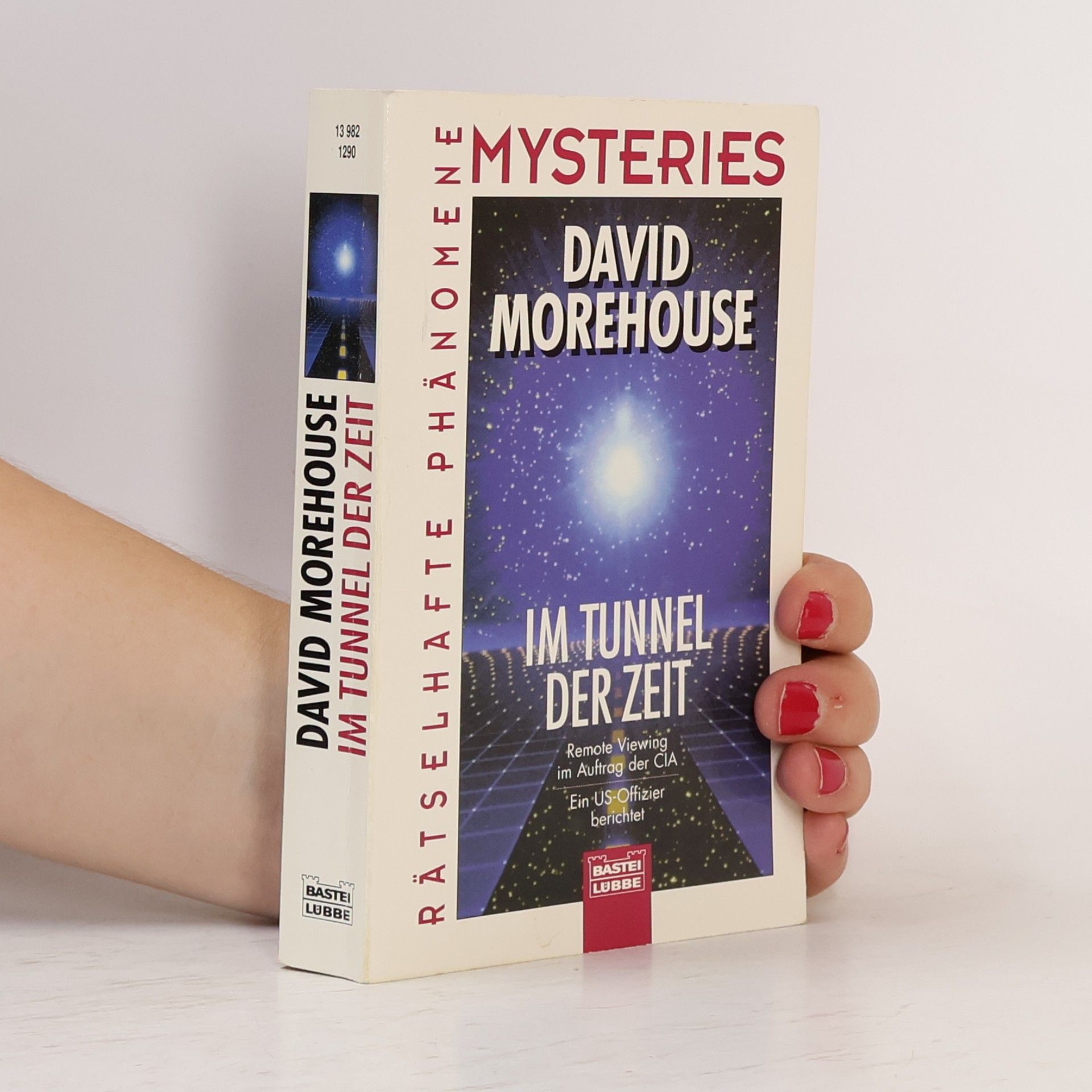 David Morehouse Im Tunnel der Zeit