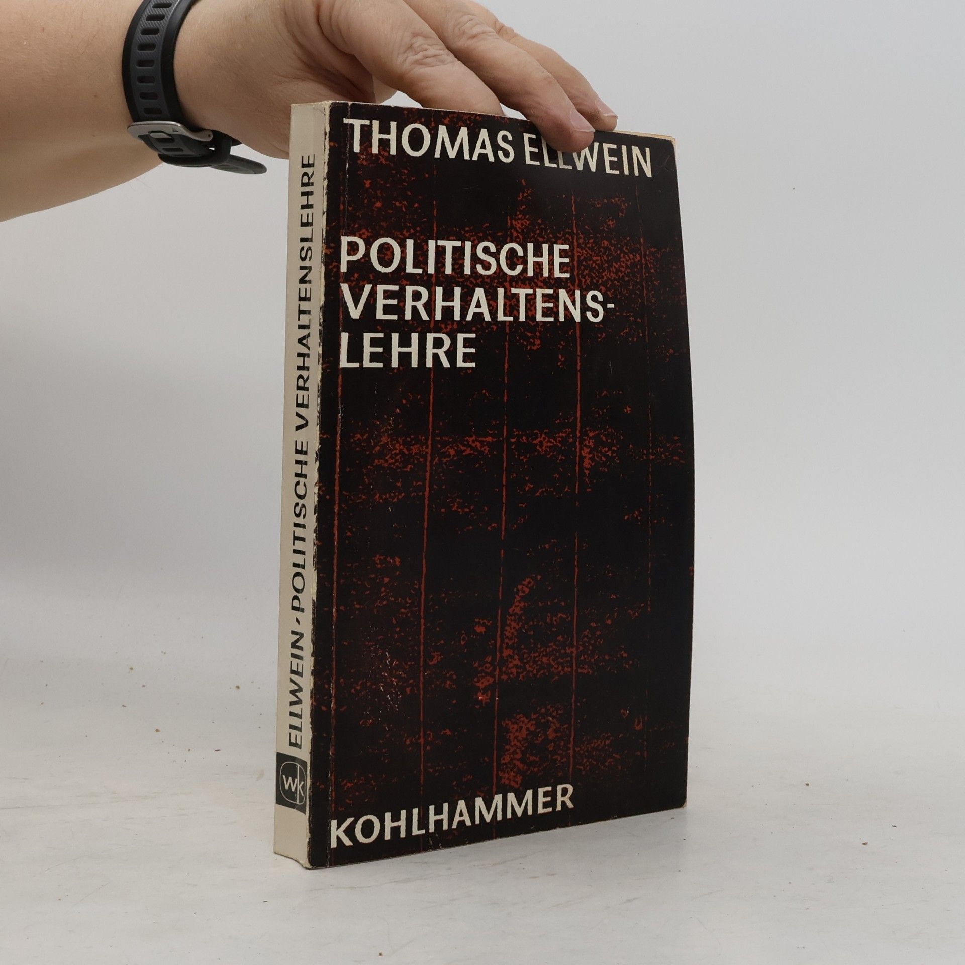 Thomas Ellwein Politische Verhaltenslehre