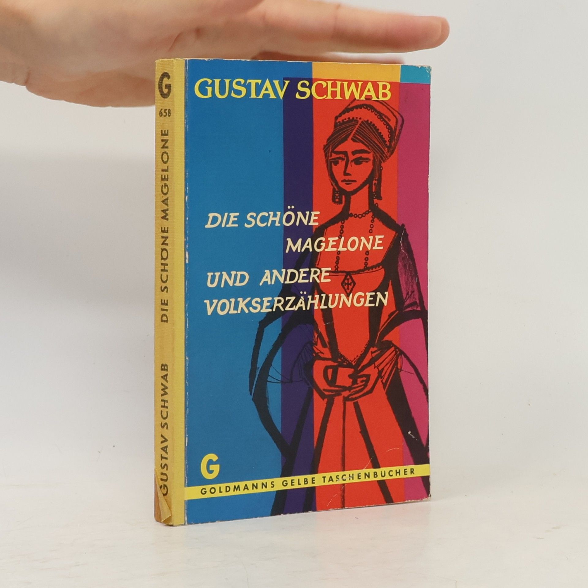 Gustav Schwab Die schöne Magelone und Andere Volkserzählungen