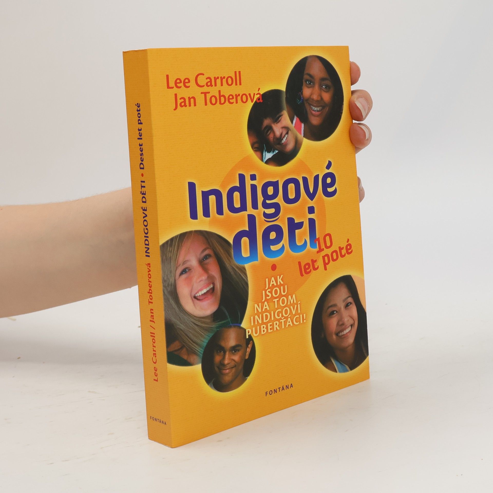 Lee Carroll Indigové děti 10 let poté