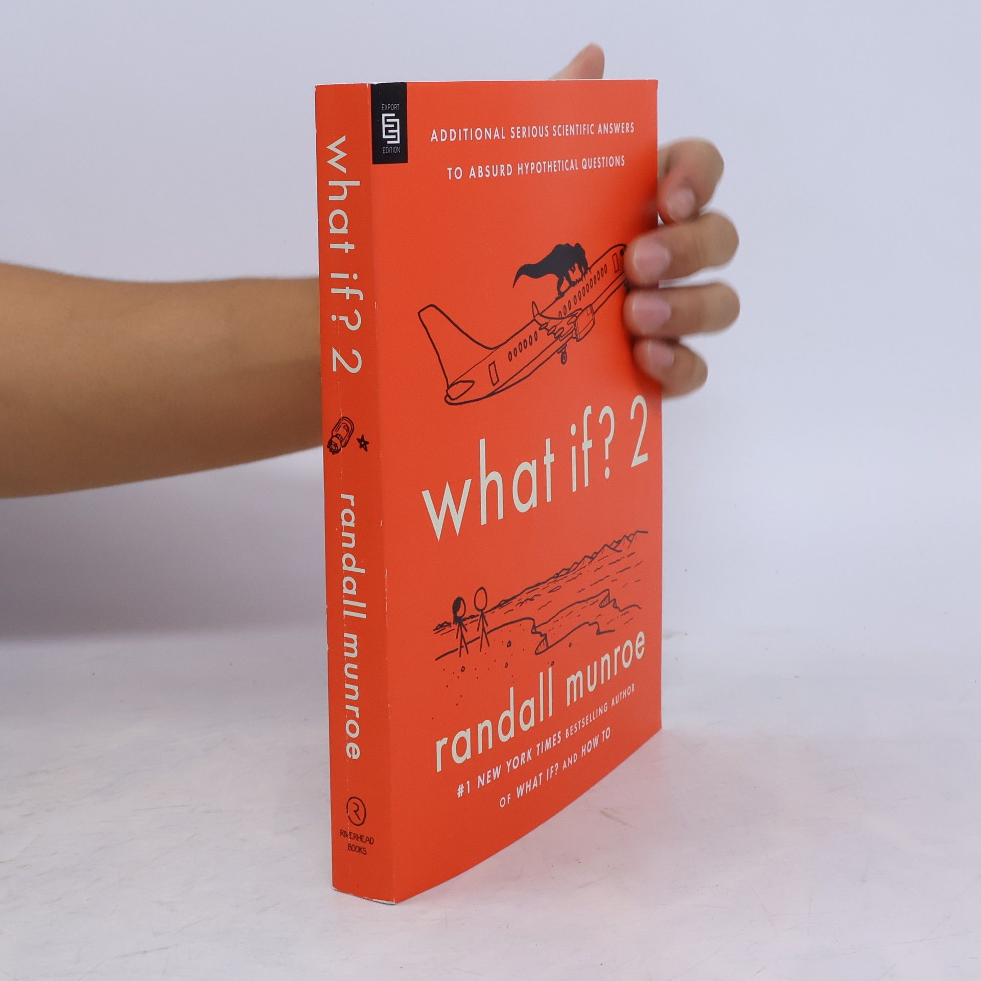 Randall Munroe What If? 2
