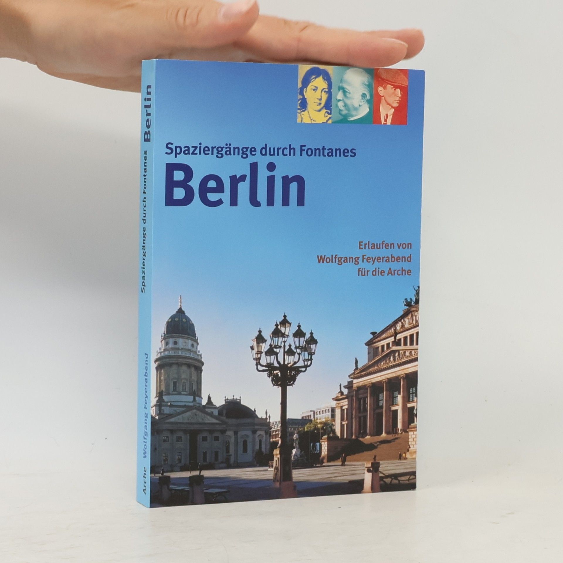 Wolfgang Feyerabend Spaziergänge durch Fontanes Berlin