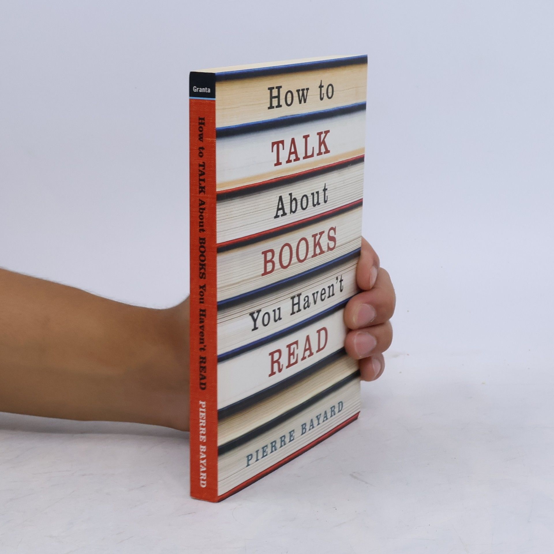 How to Talk About Books You Haven't Read