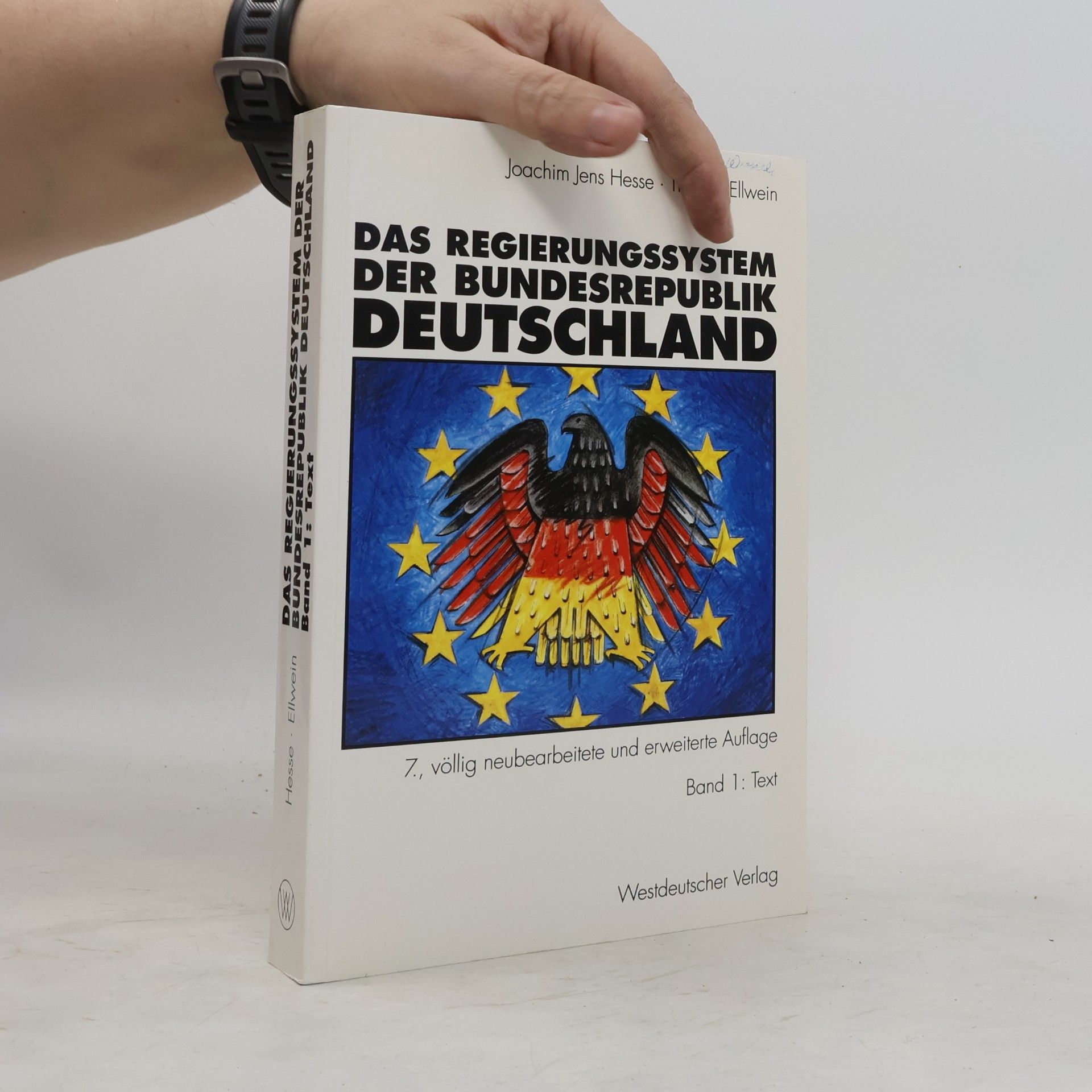 Thomas Ellwein Das Regierungssystem der Bundesrepublik Deutschland