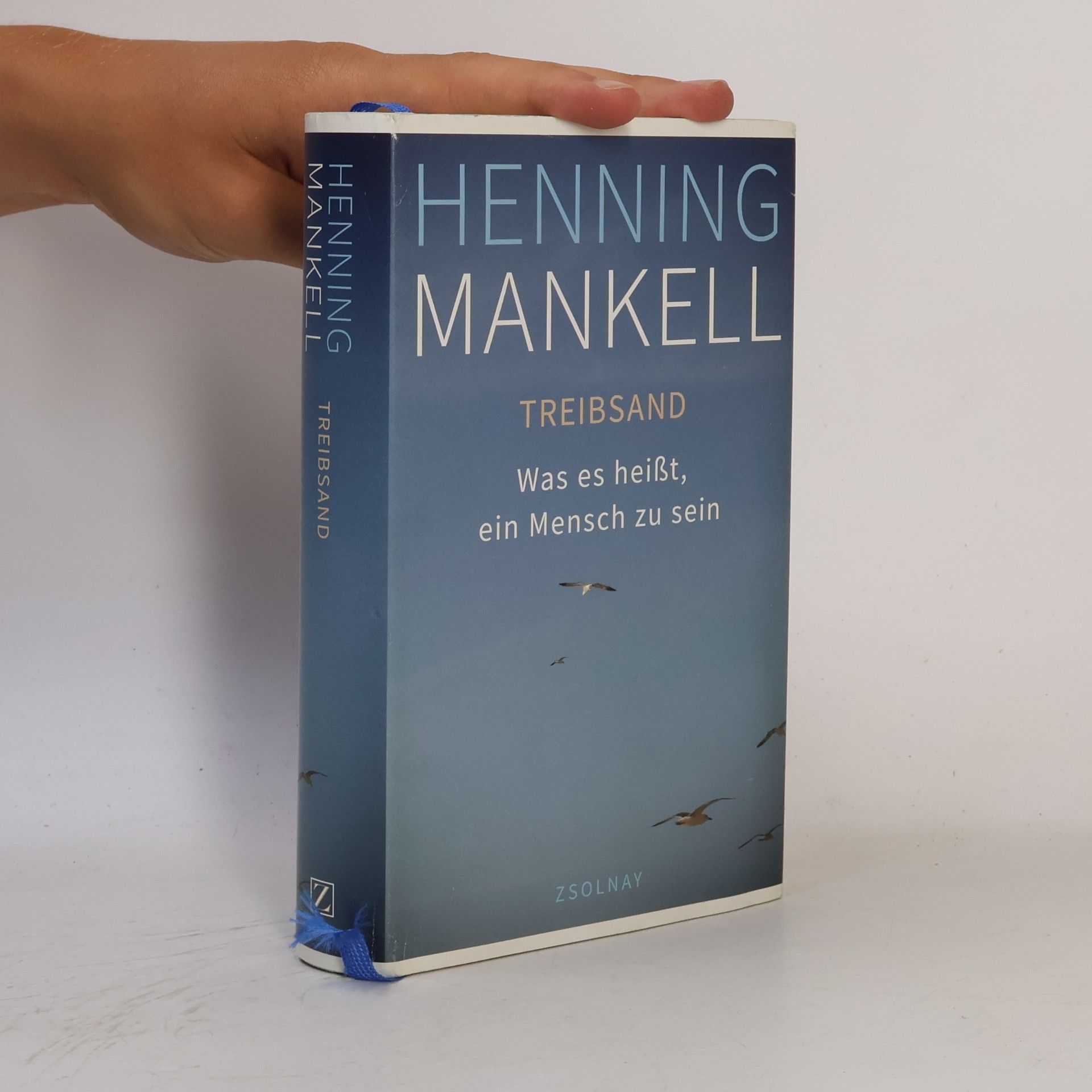 Henning Mankell TREIBSAND - Was es heißt, ein Mensch zu sein