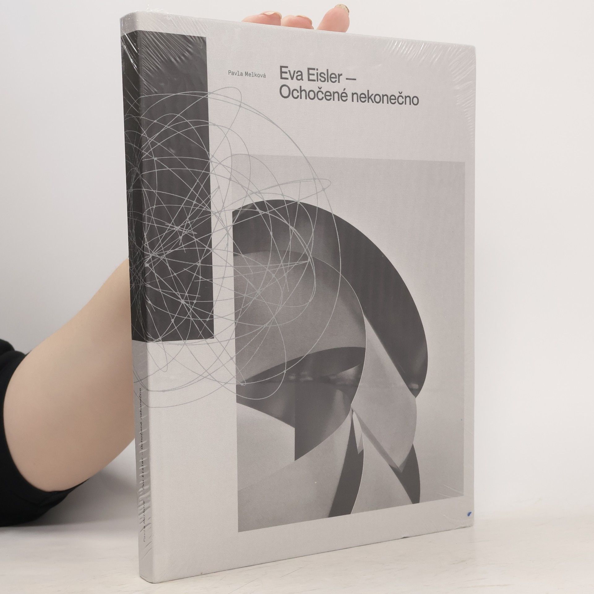 Pavla Melková Eva Eisler - ochočené nekonečno
