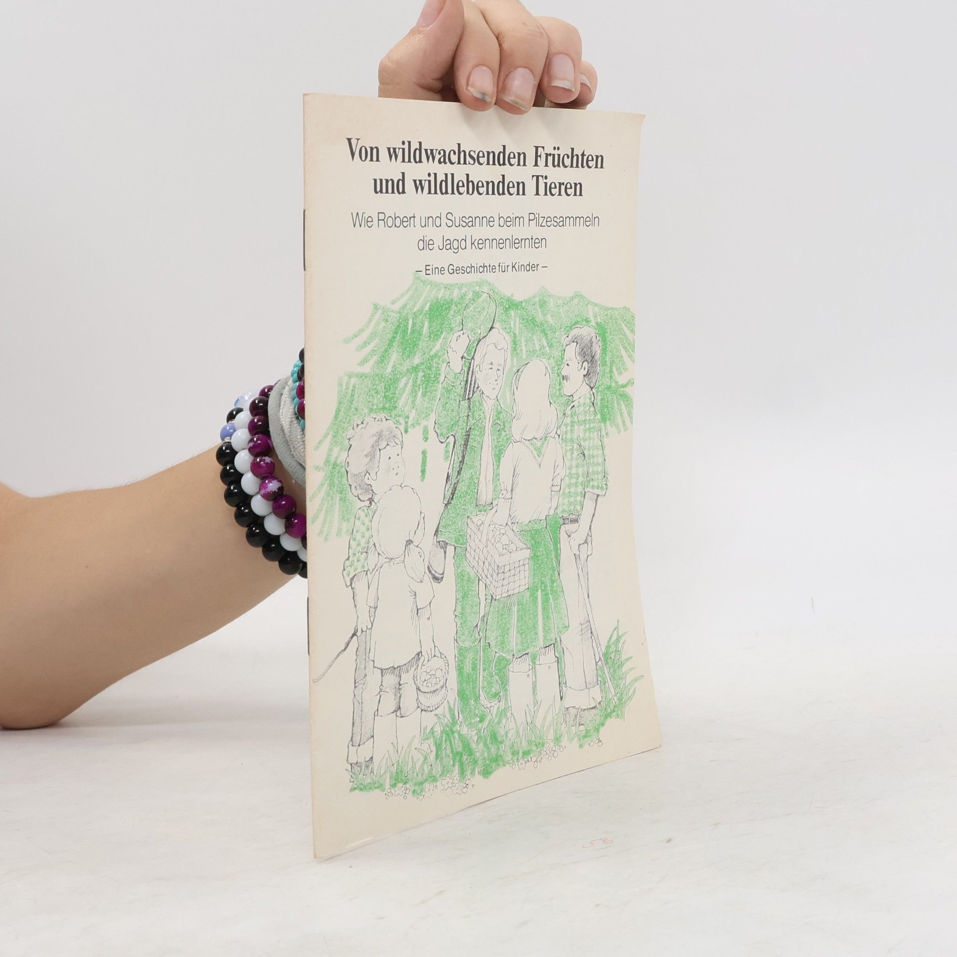 Autorenkollektiv Von wildwachsenden Früchten und wildlebenden Tieren