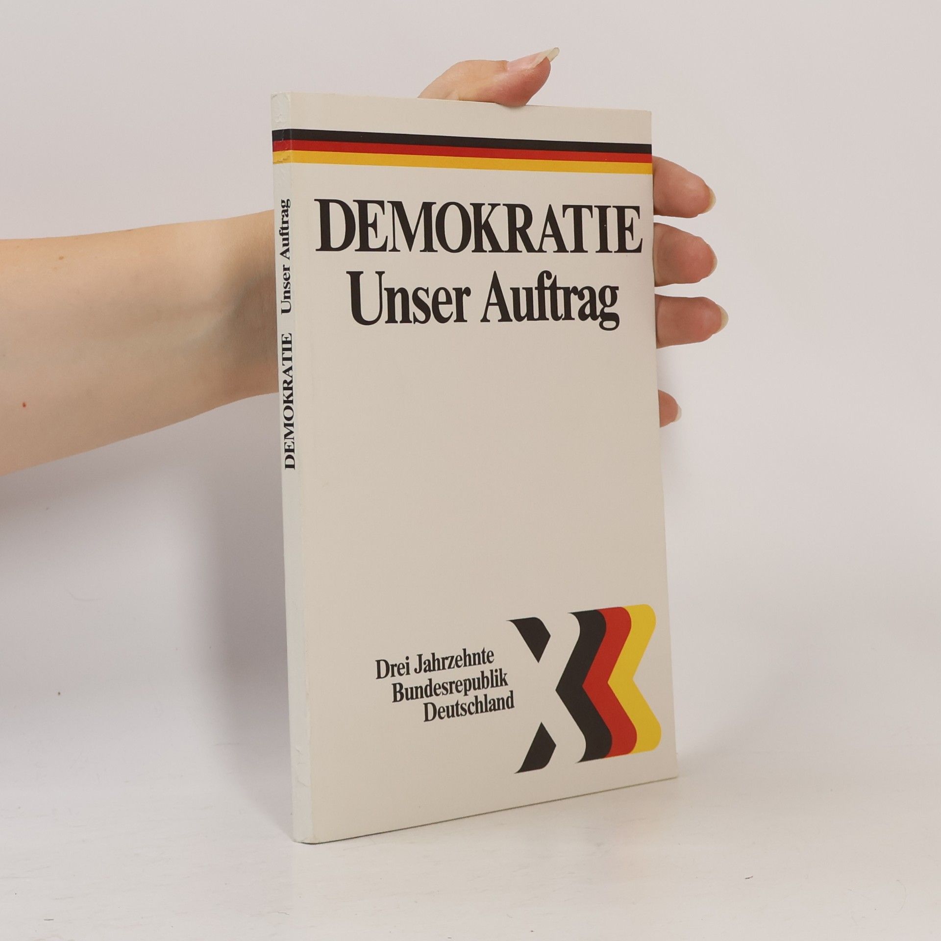 Various authors Demokratie Unser Auftrag