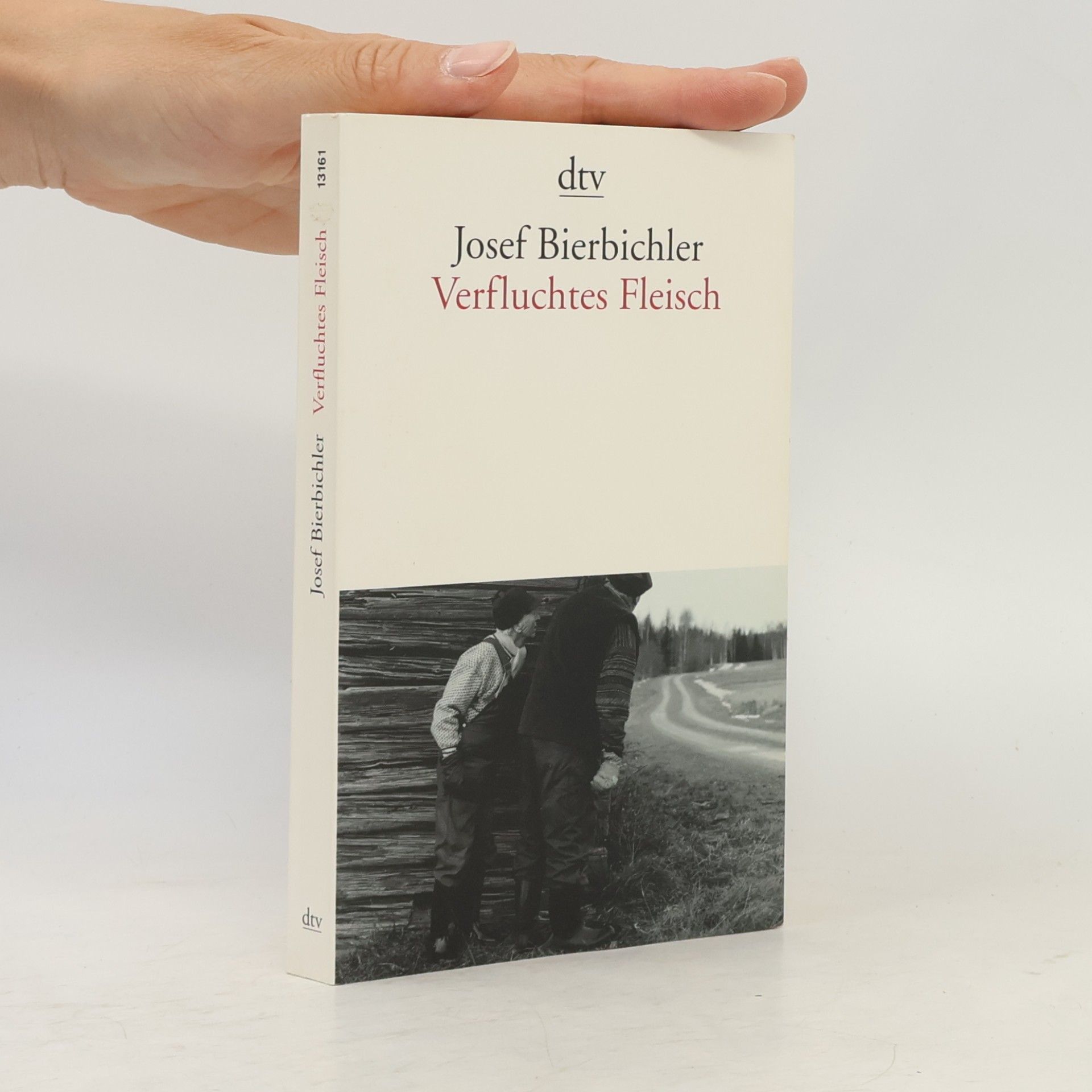 Josef Bierbichler Verfluchtes Fleisch