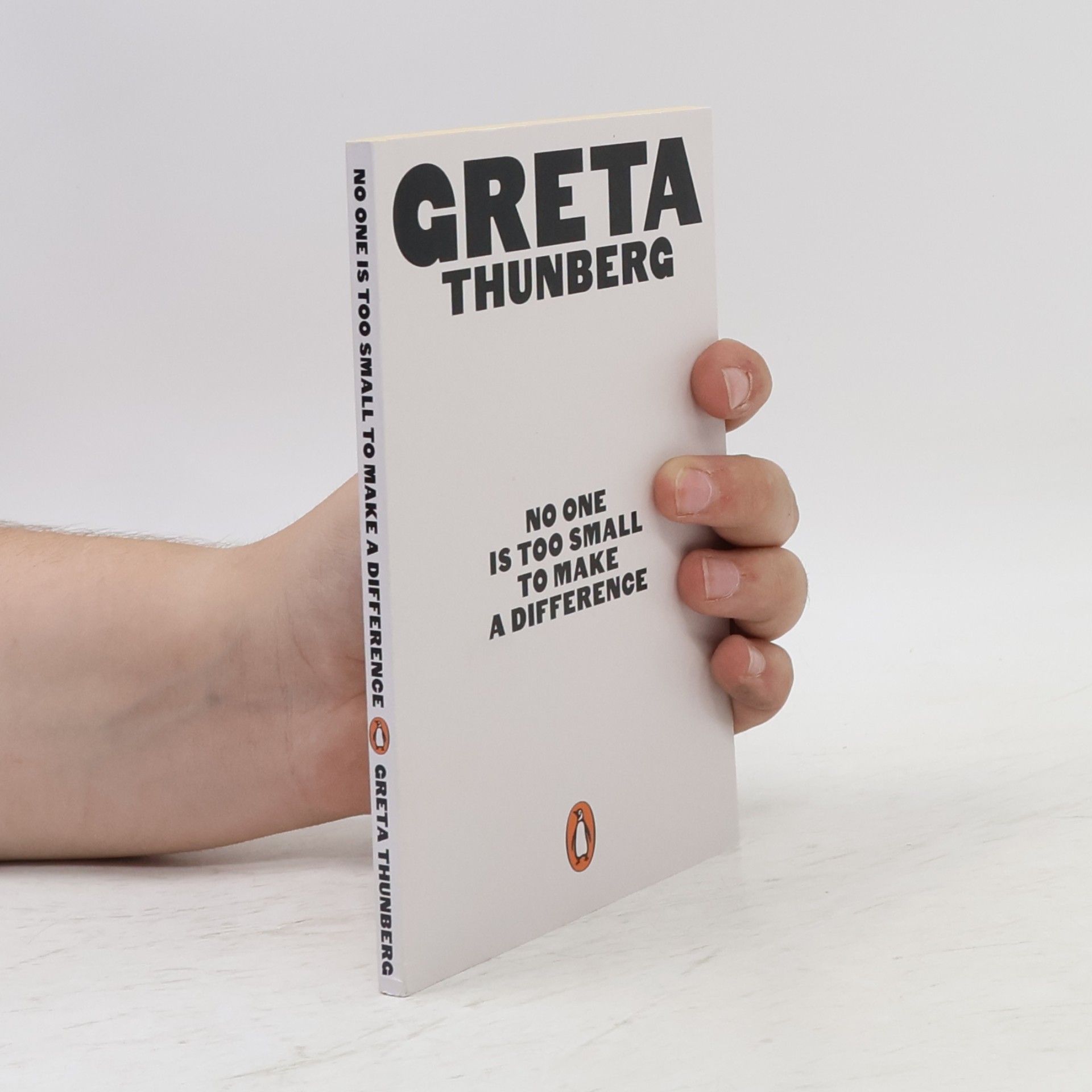 Greta Thunberg No One Is Too Small to Make a Difference