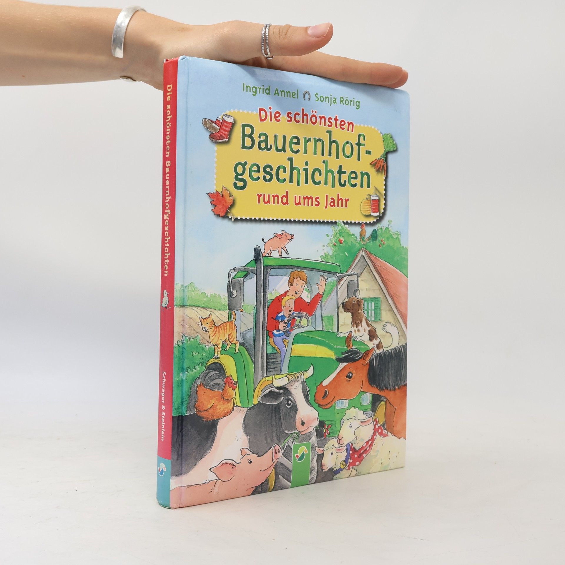 Ingrid Annel Die schönsten Bauernhofgeschichten rund ums Jahr