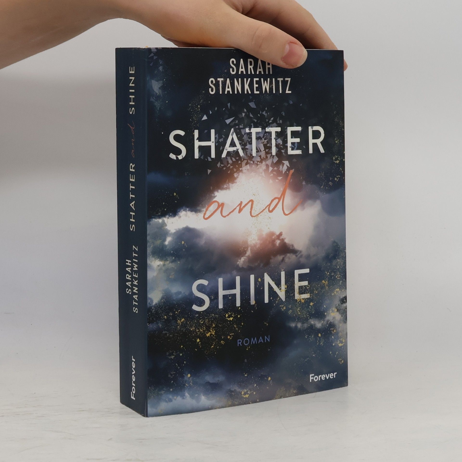 Shatter and shine