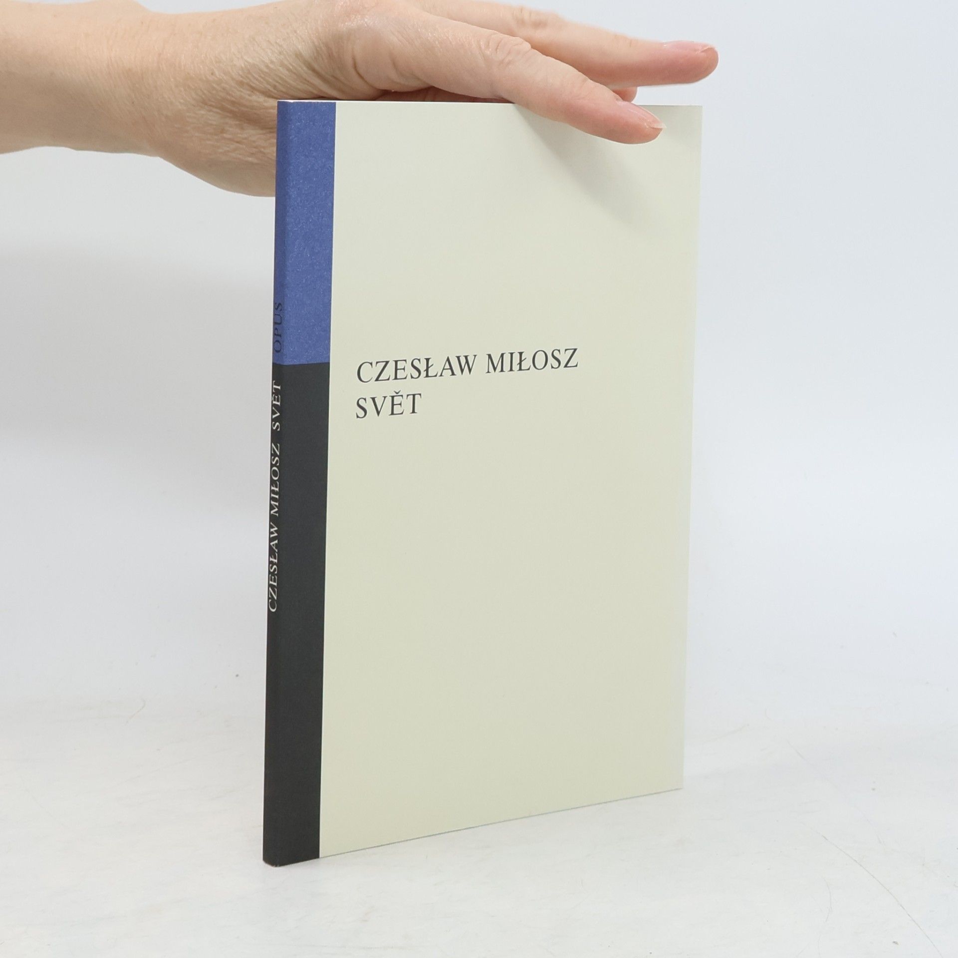 Czesław Miłosz Svět
