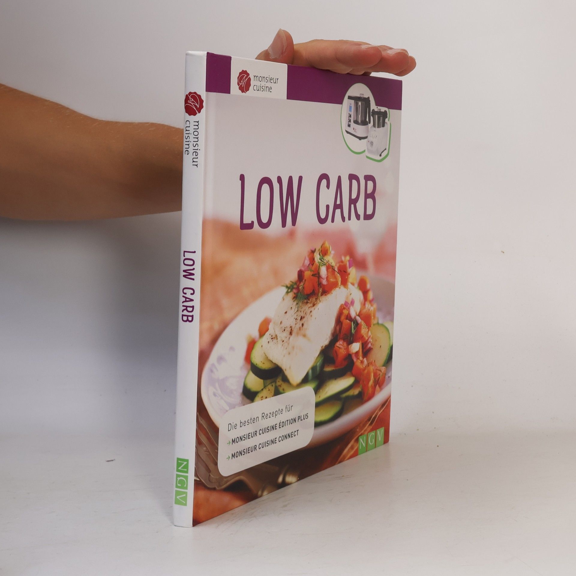 Kolektiv autorů Low Carb. Die besten Rezepte für Monsieur Cuisine édition plus und Monsieur Cuisine connect