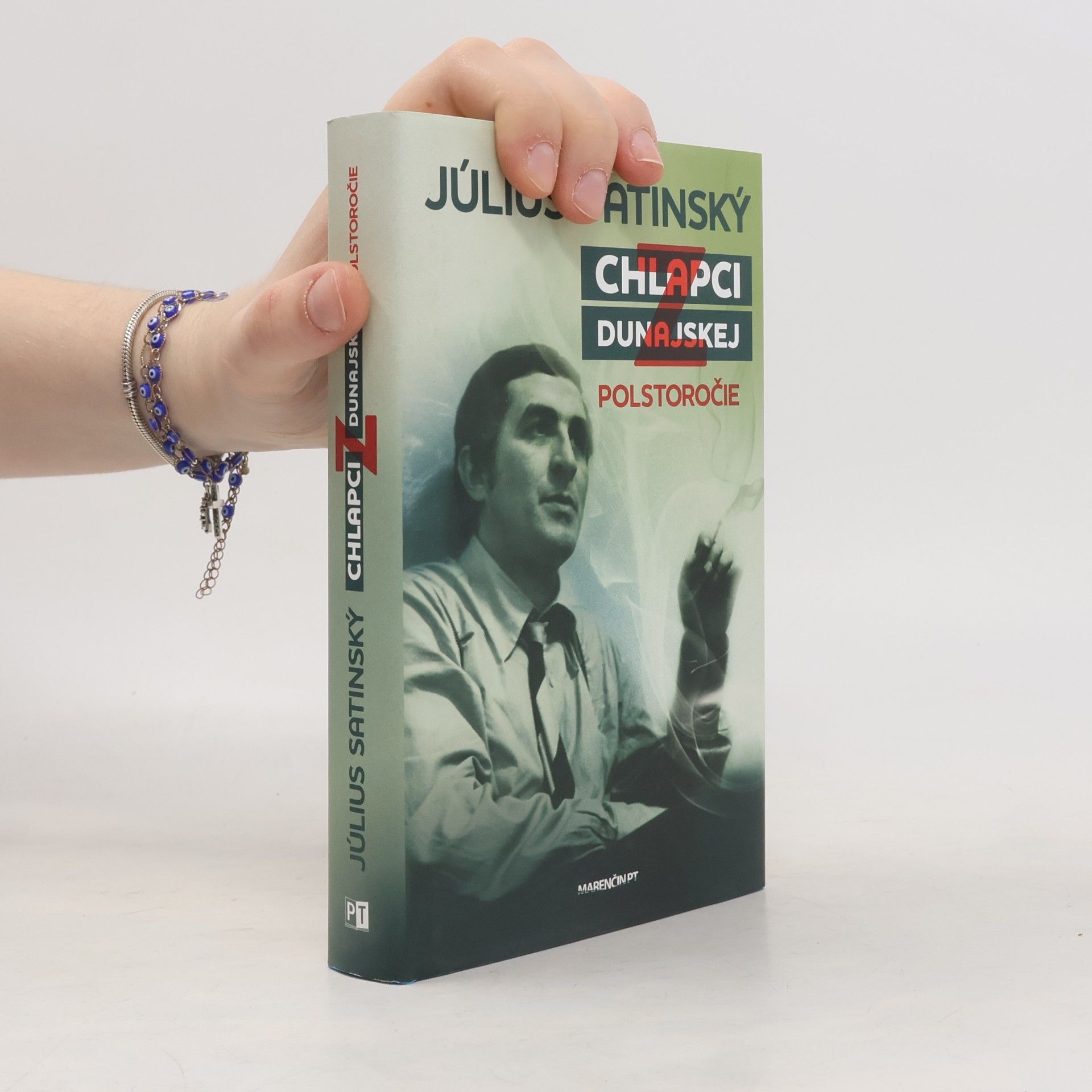 Július Satinský Chlapci z Dunajskej. Polstoročie