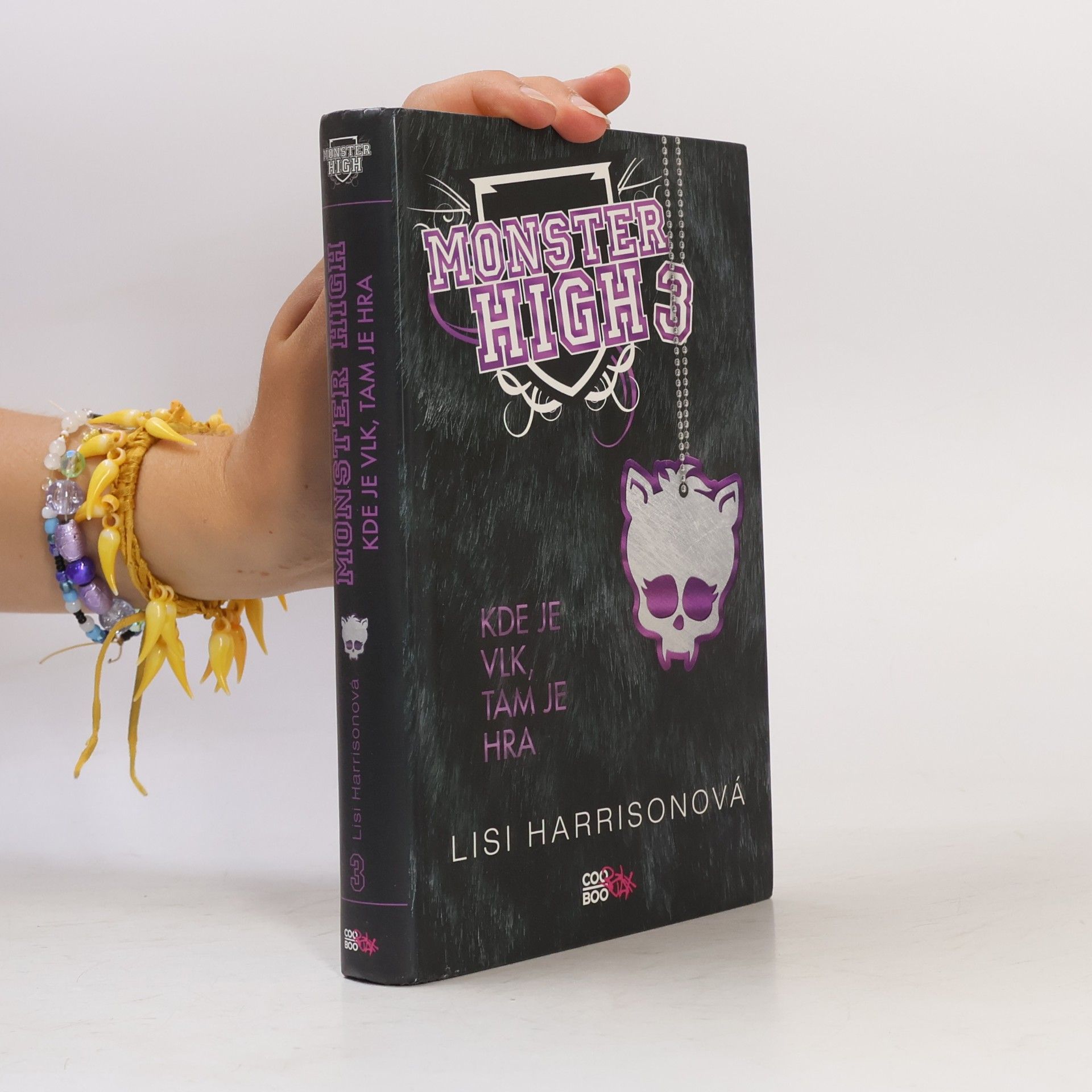 Lisi Harrison Kde je vlk, tam je hra. Monster High 3