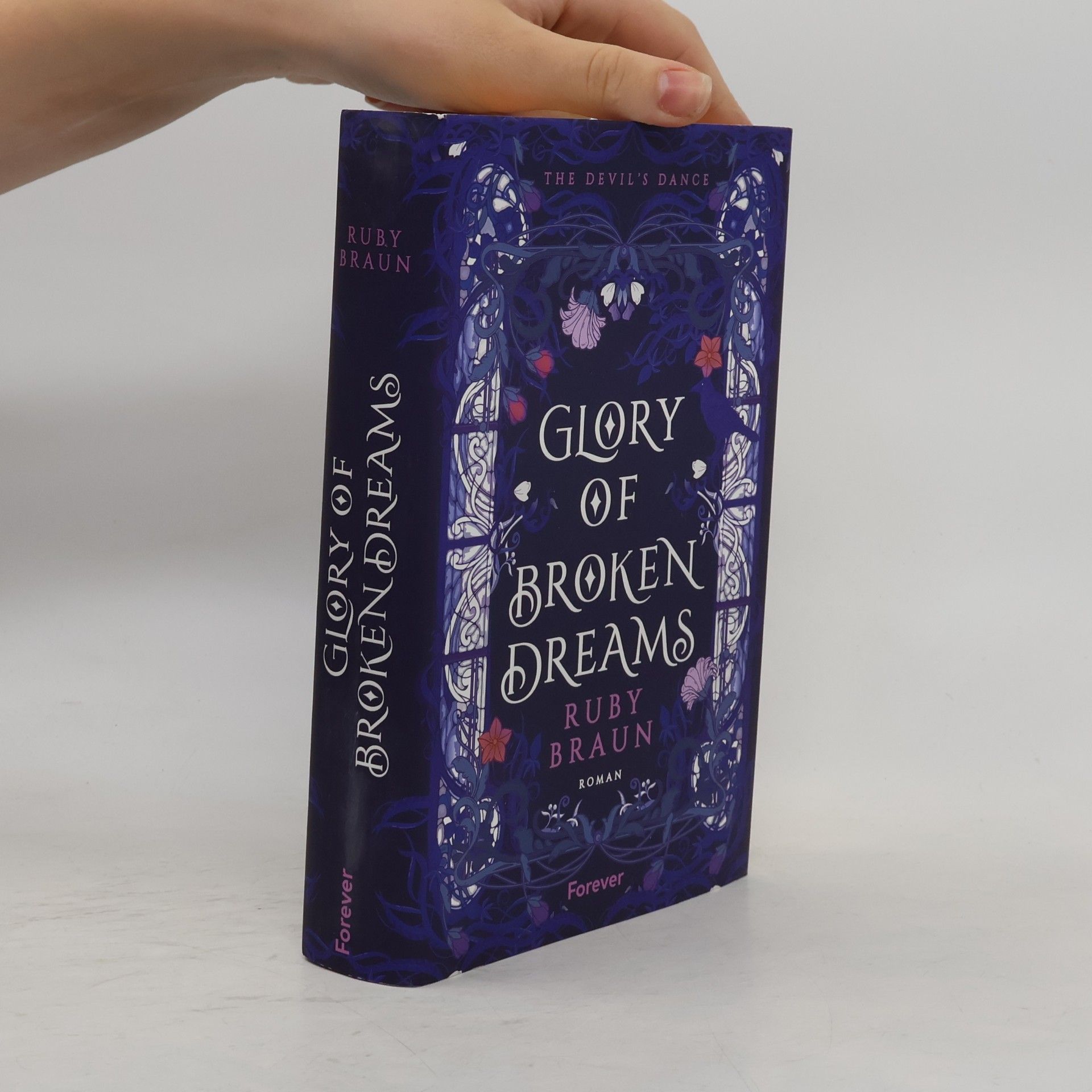 Ruby Braun The Devil's Dance - 1: Glory of Broken Dreams