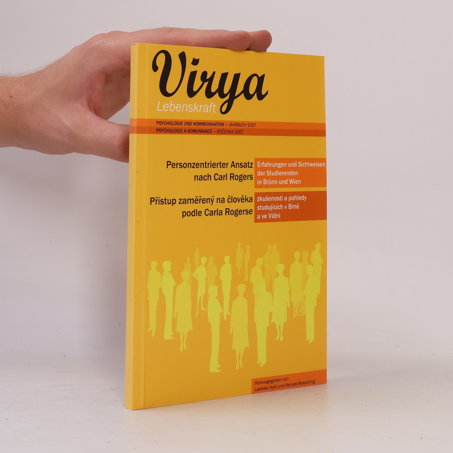 Renate Motschnig Virya-Lebenskraft : Psychologie und Kommunikation