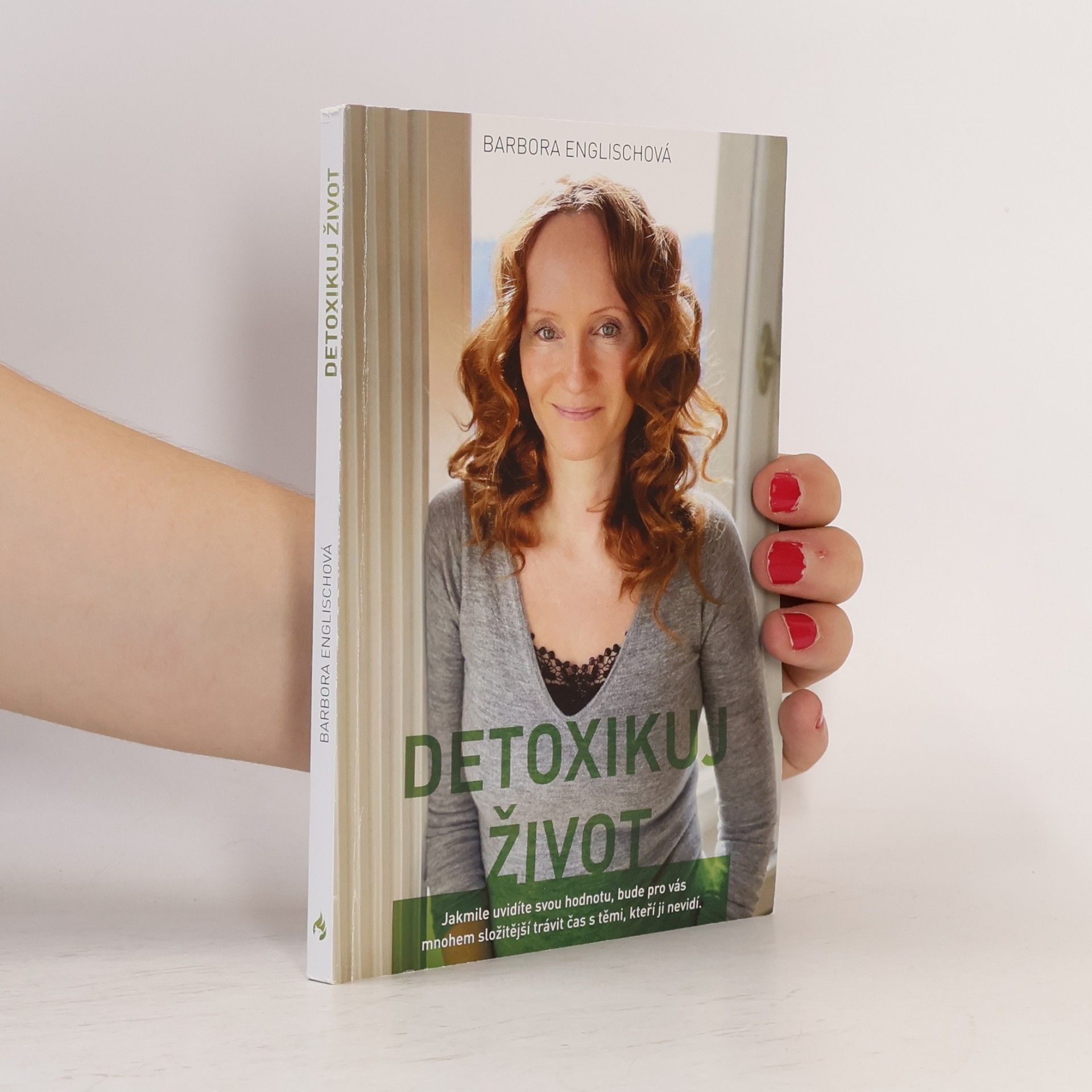 Detoxikuj život, aneb, Písmenka z blogu