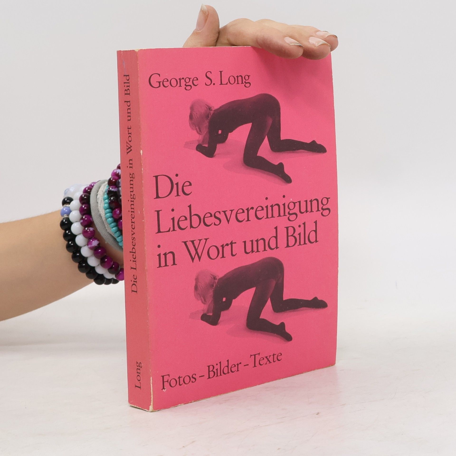 George S. Long Die Liebesvereinigung In Wort und Bild