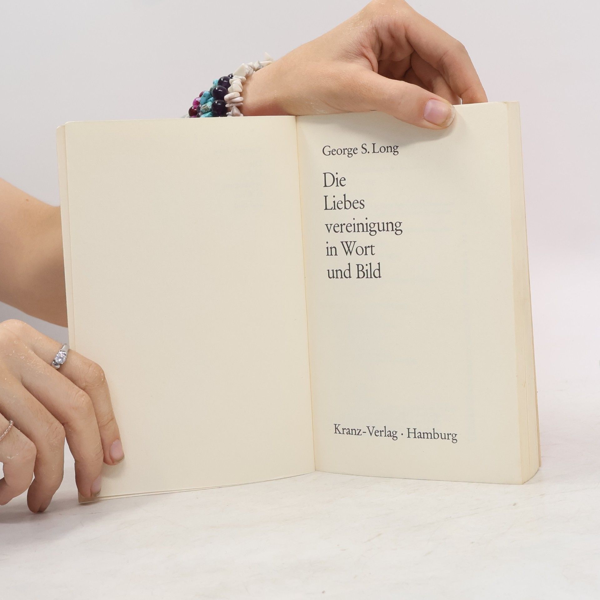George S. Long Die Liebesvereinigung In Wort und Bild