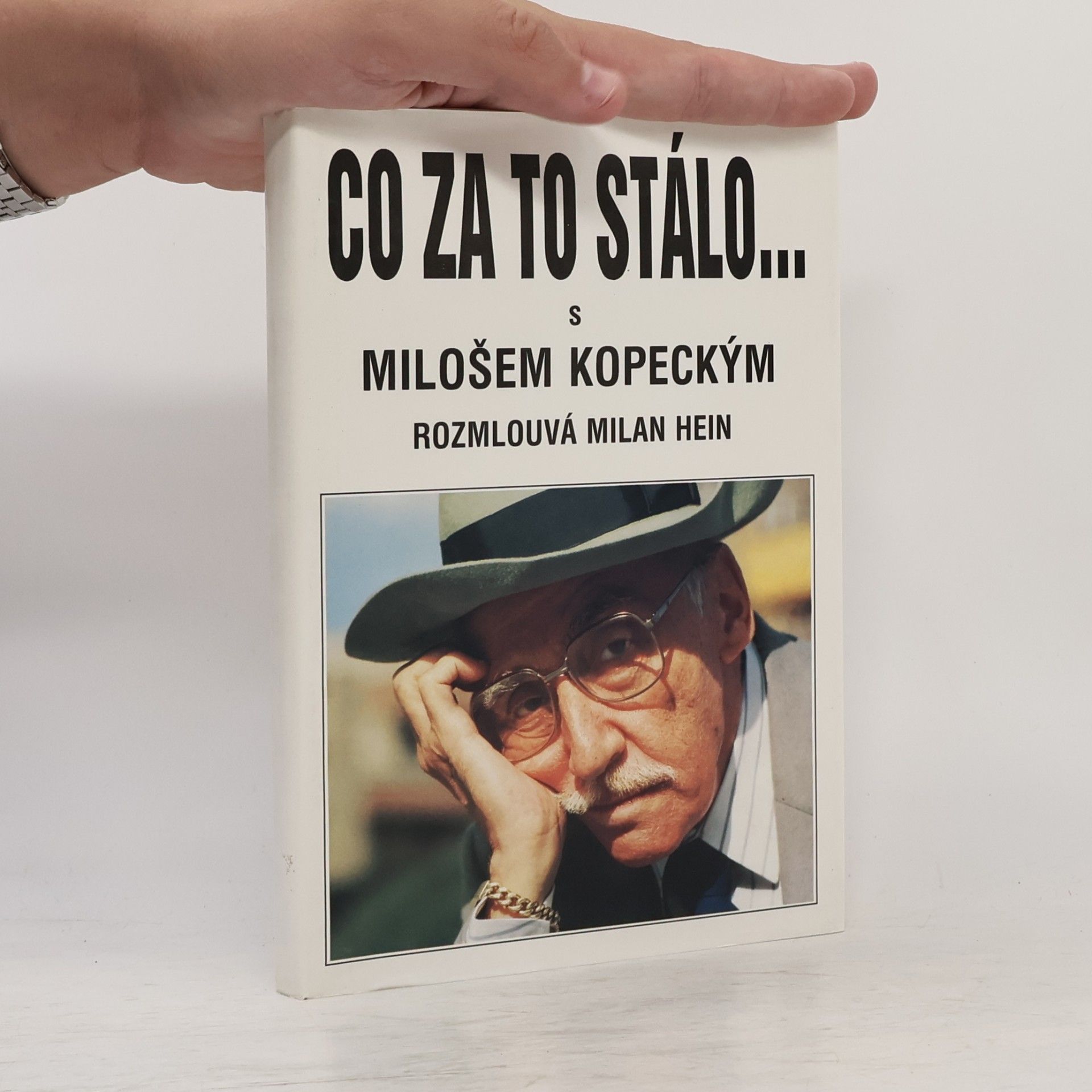 Miloš Kopecký Co za to stálo...