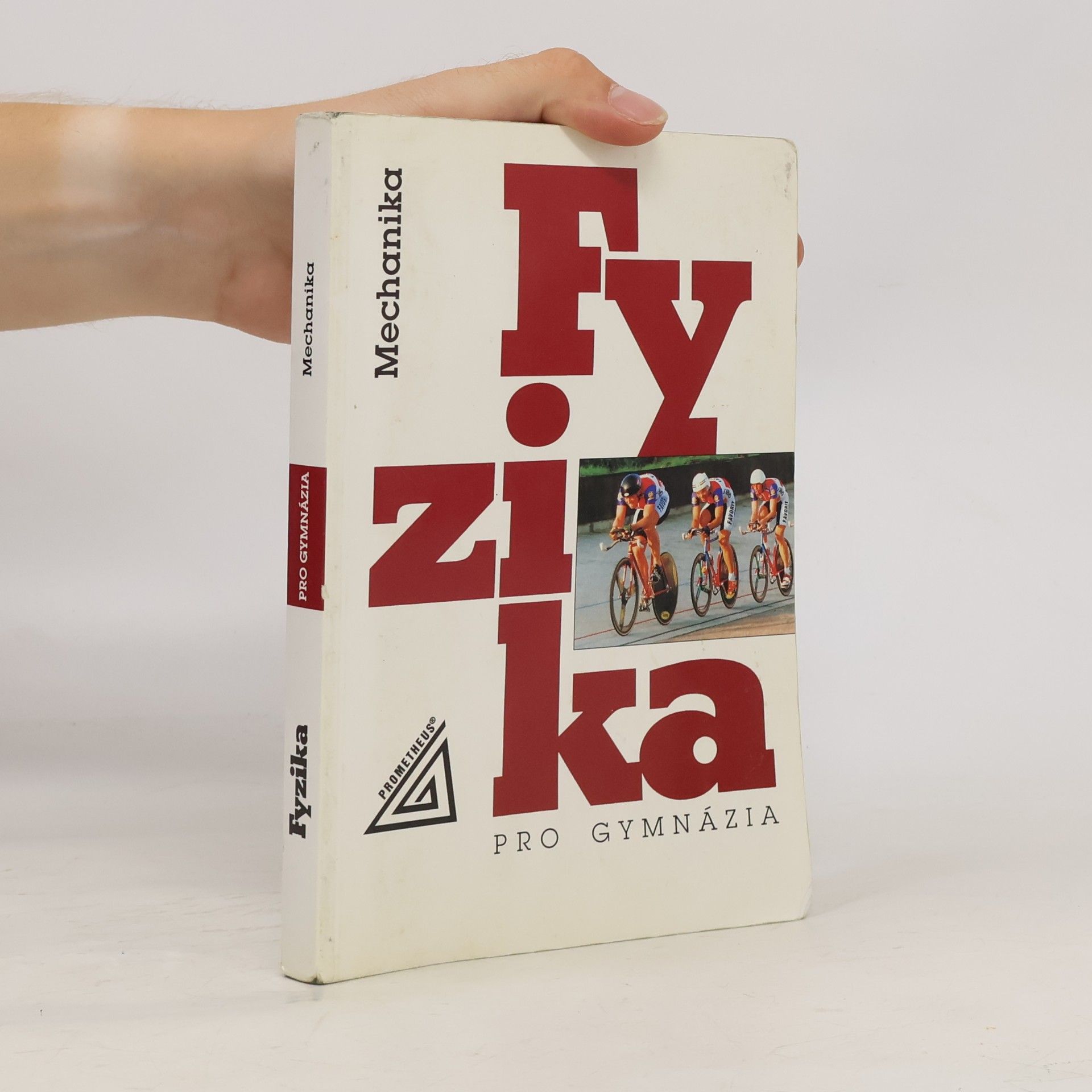 Miroslava Široká Fyzika pro gymnázia. Mechanika