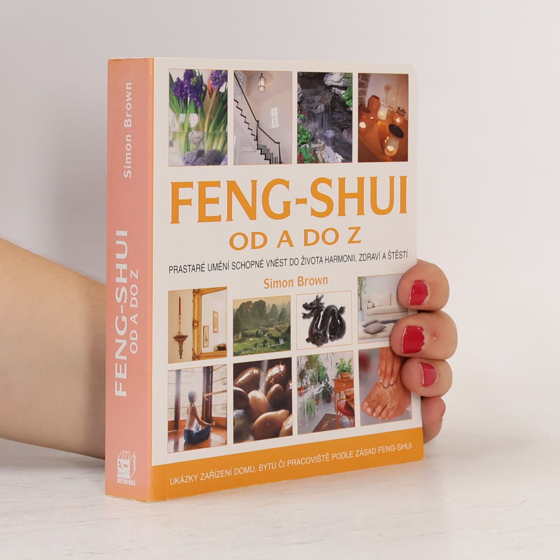 Simon G. Brown Feng-shui od A do Z