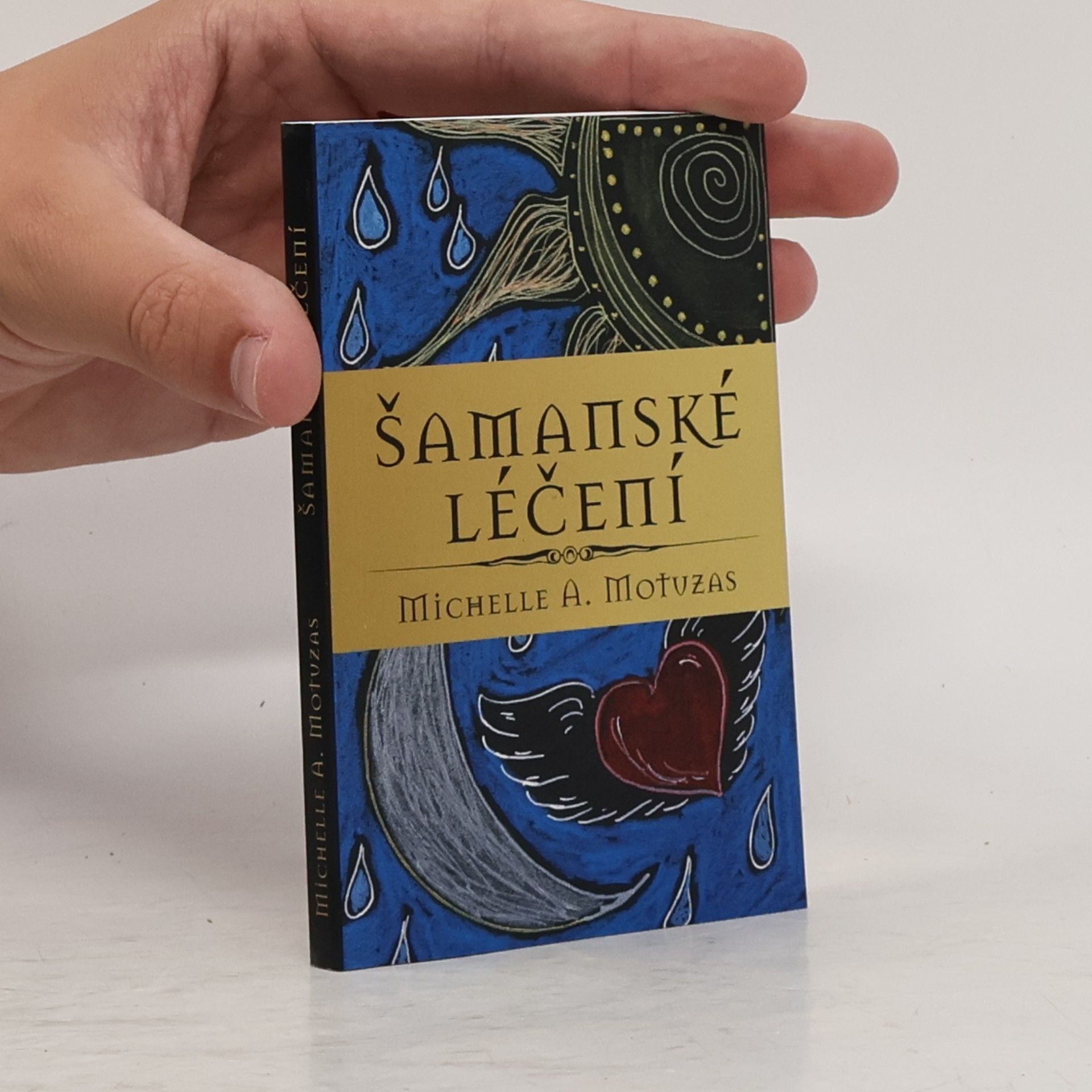 Michelle A. Motuzas Šamanské léčení