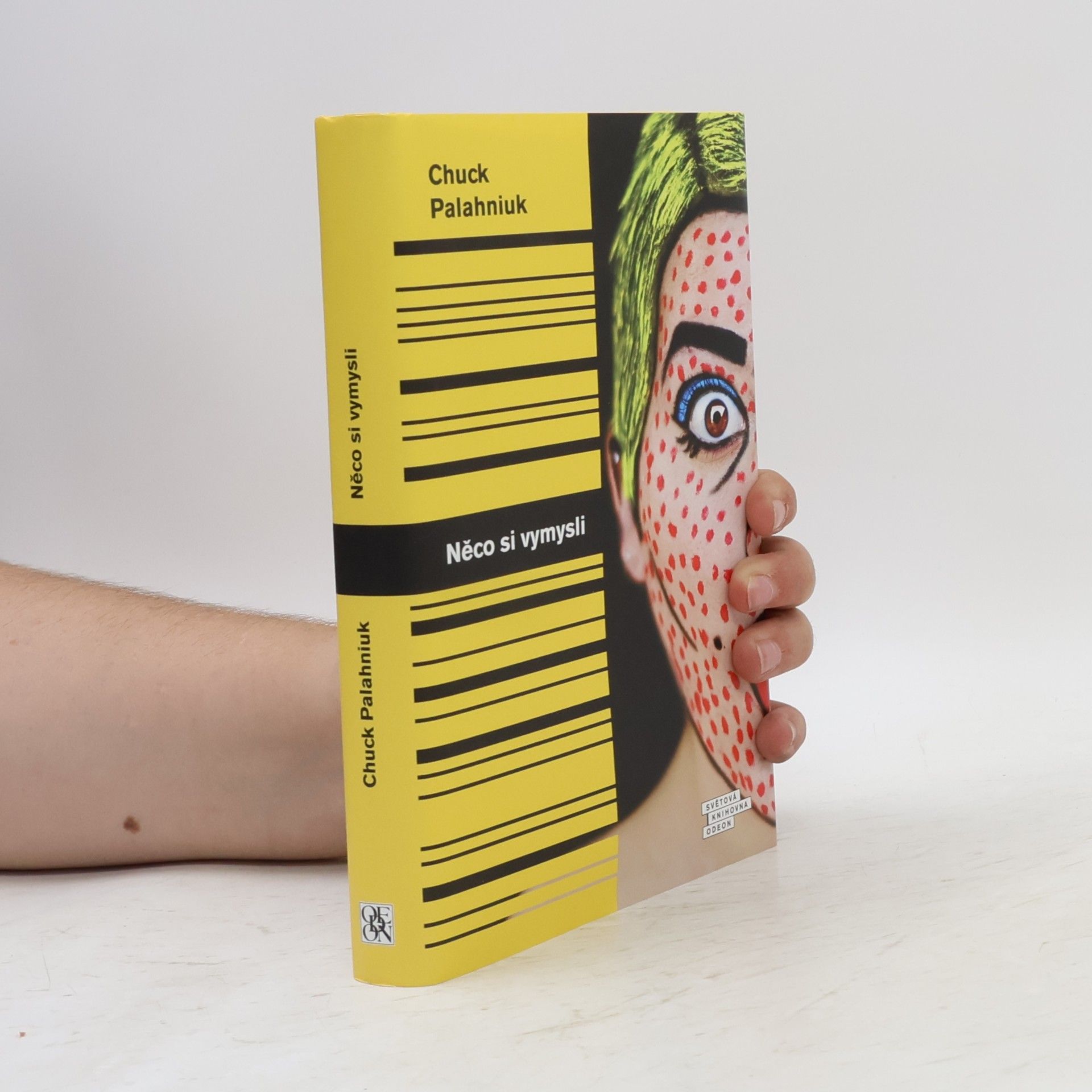 Chuck Palahniuk Něco si vymysli