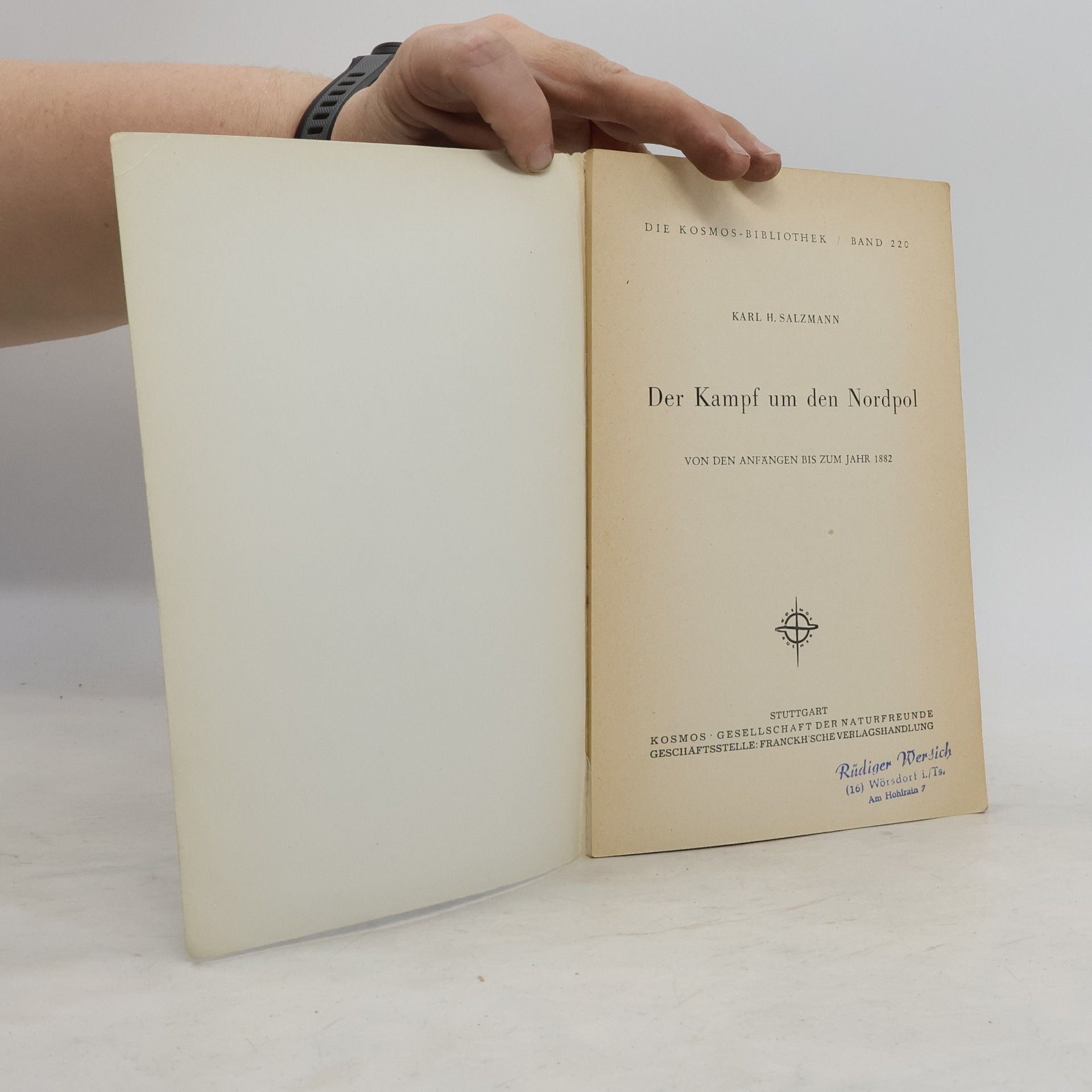 Karl H. Salzmann Der Kampf um den Nordpol. Von den Anfängen bis zum Jahre 1882