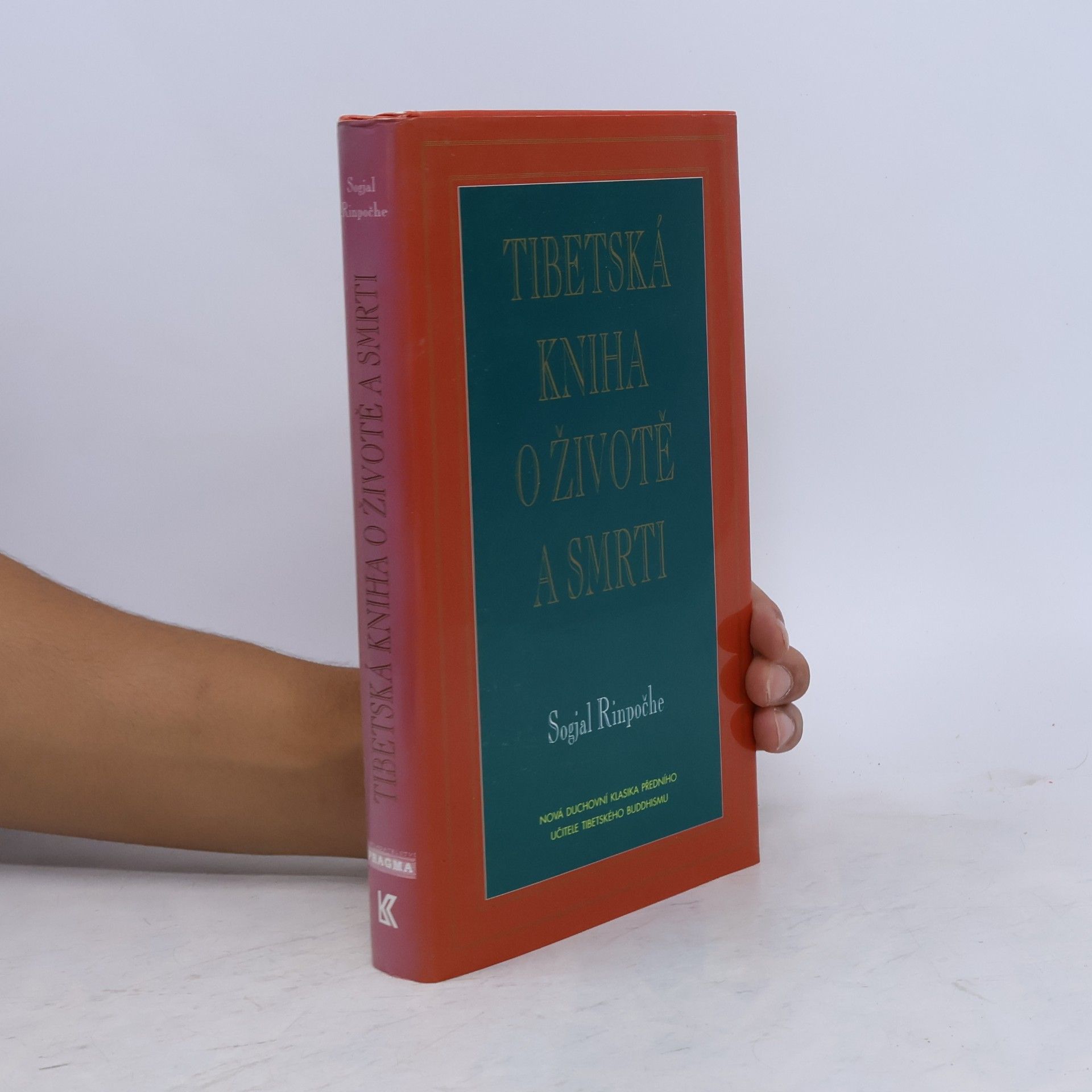 Sogyal Rinpoche Tibetská kniha o životě a smrti