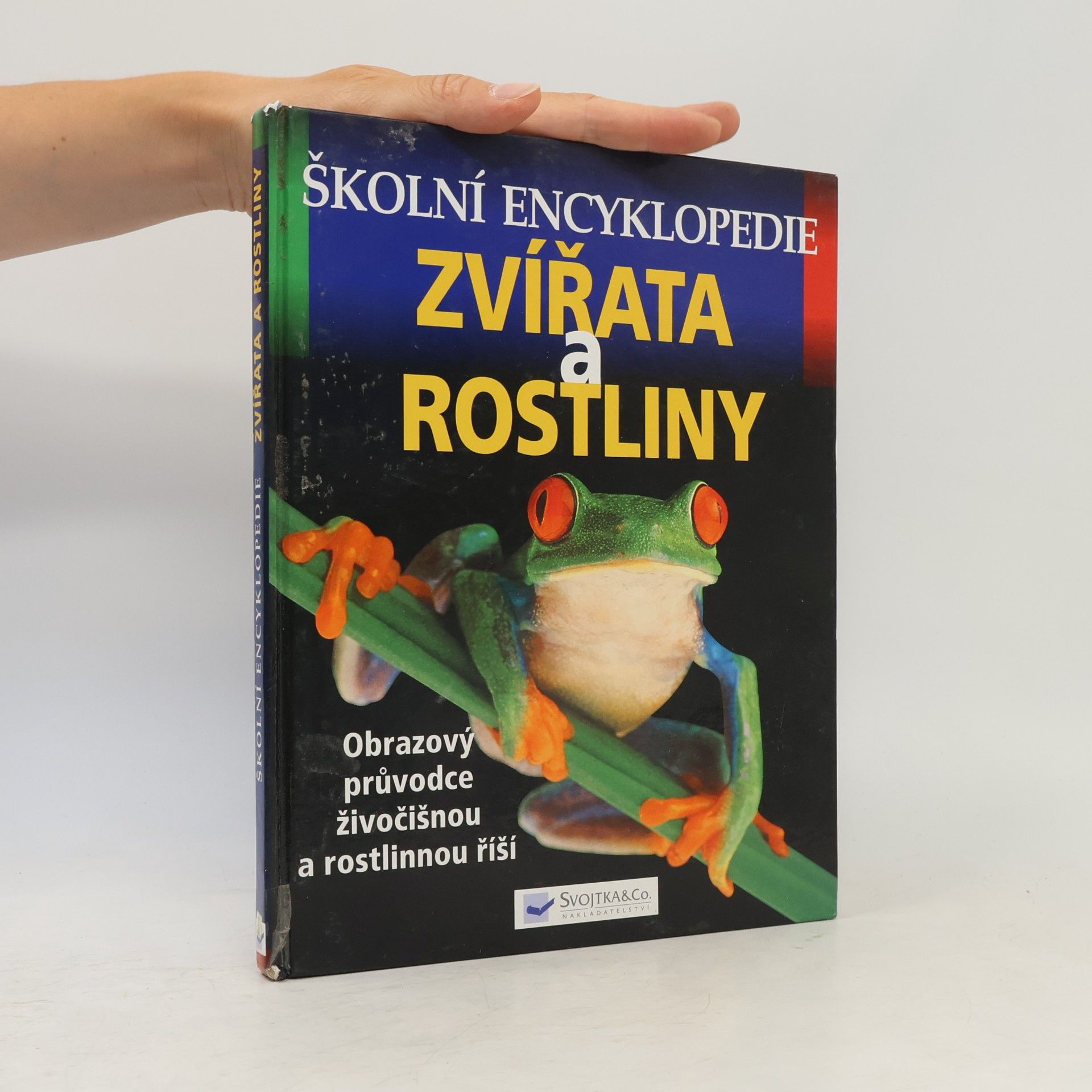 Bridget Ardley Školní encyklopedie zvířata a rostliny