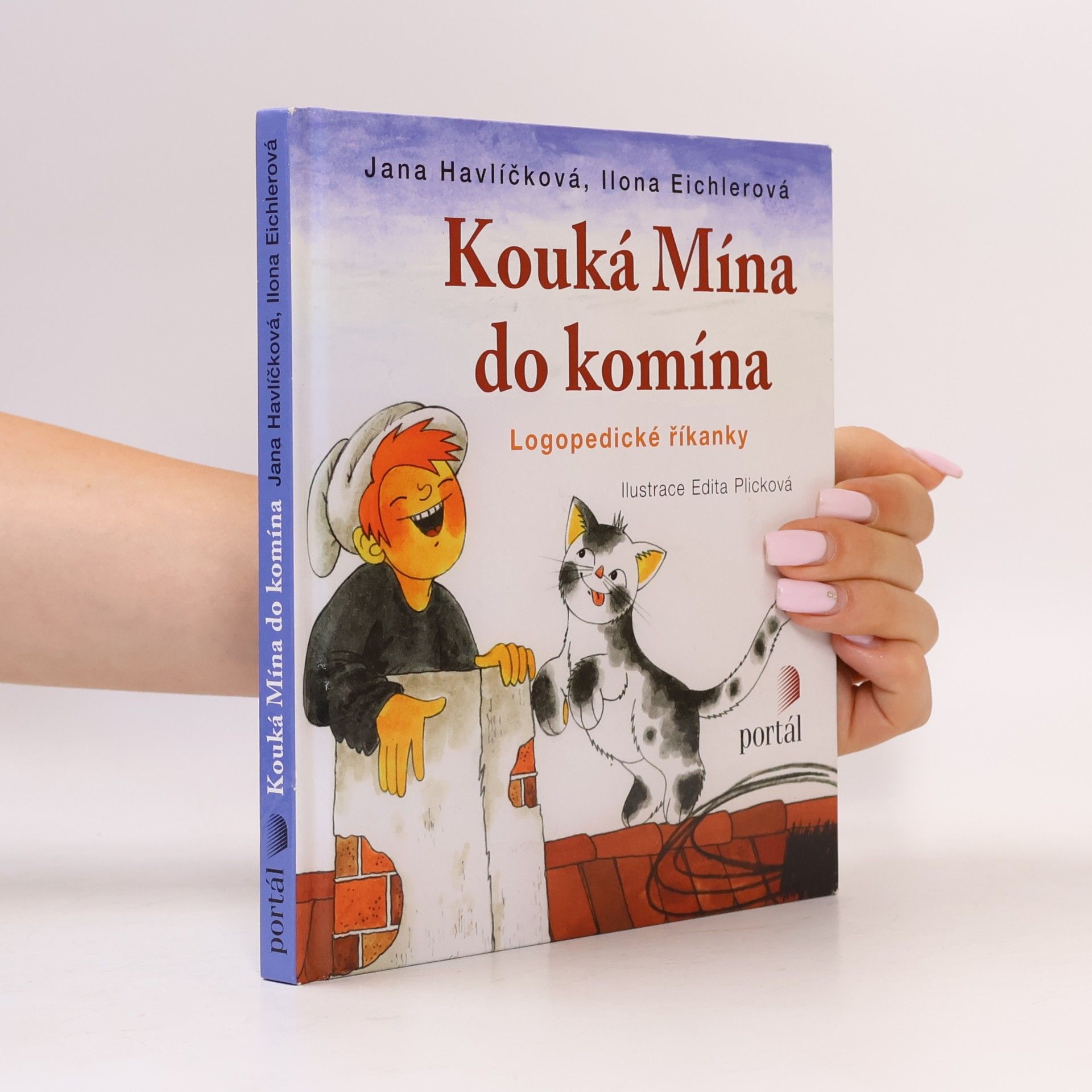 Edita Plicková Kouká Mína do komína: Logopedické říkanky