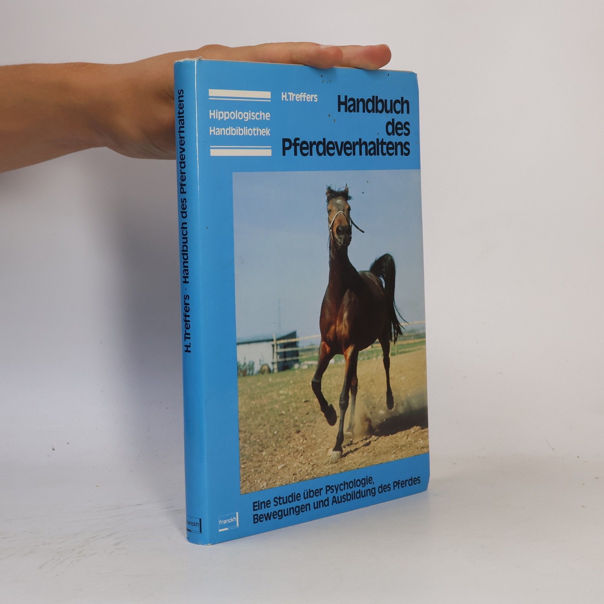 Hugo Treffers Hippologische Handbibliothek: Handbuch des Pferdeverhaltens