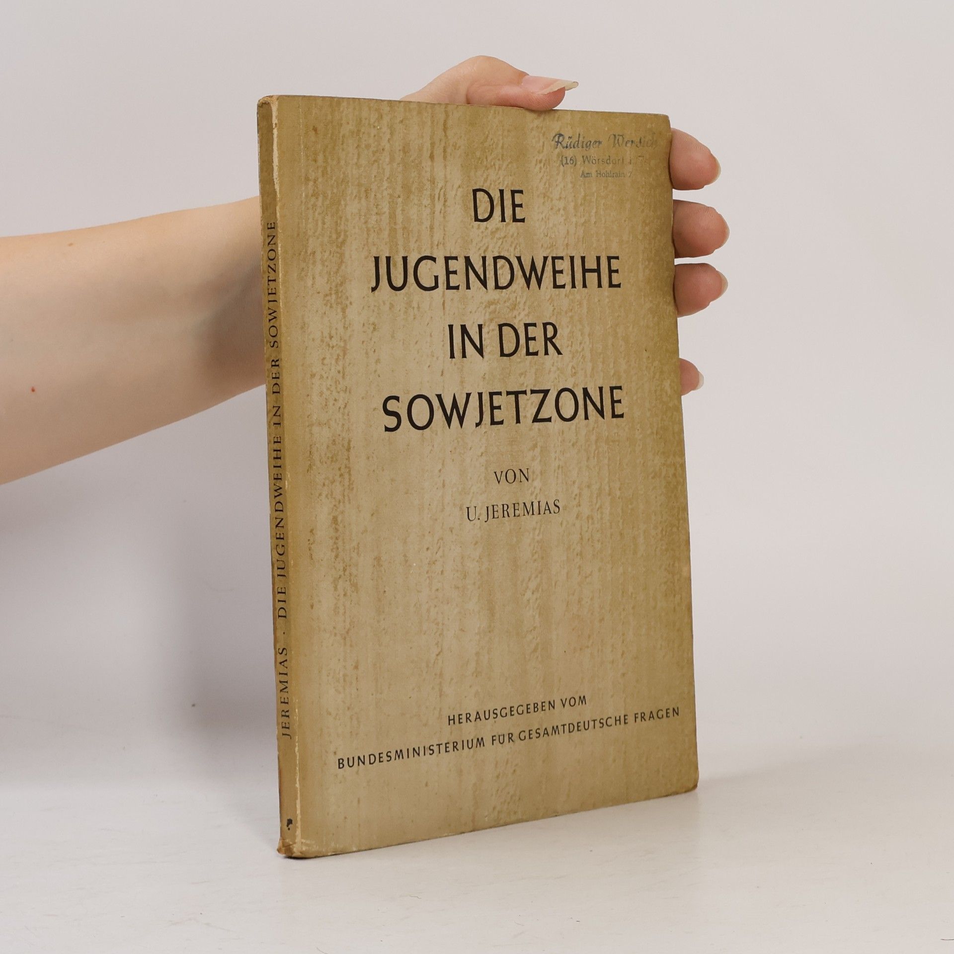 U. Jeremias Die Jugendweihe in der Sowjetzone.