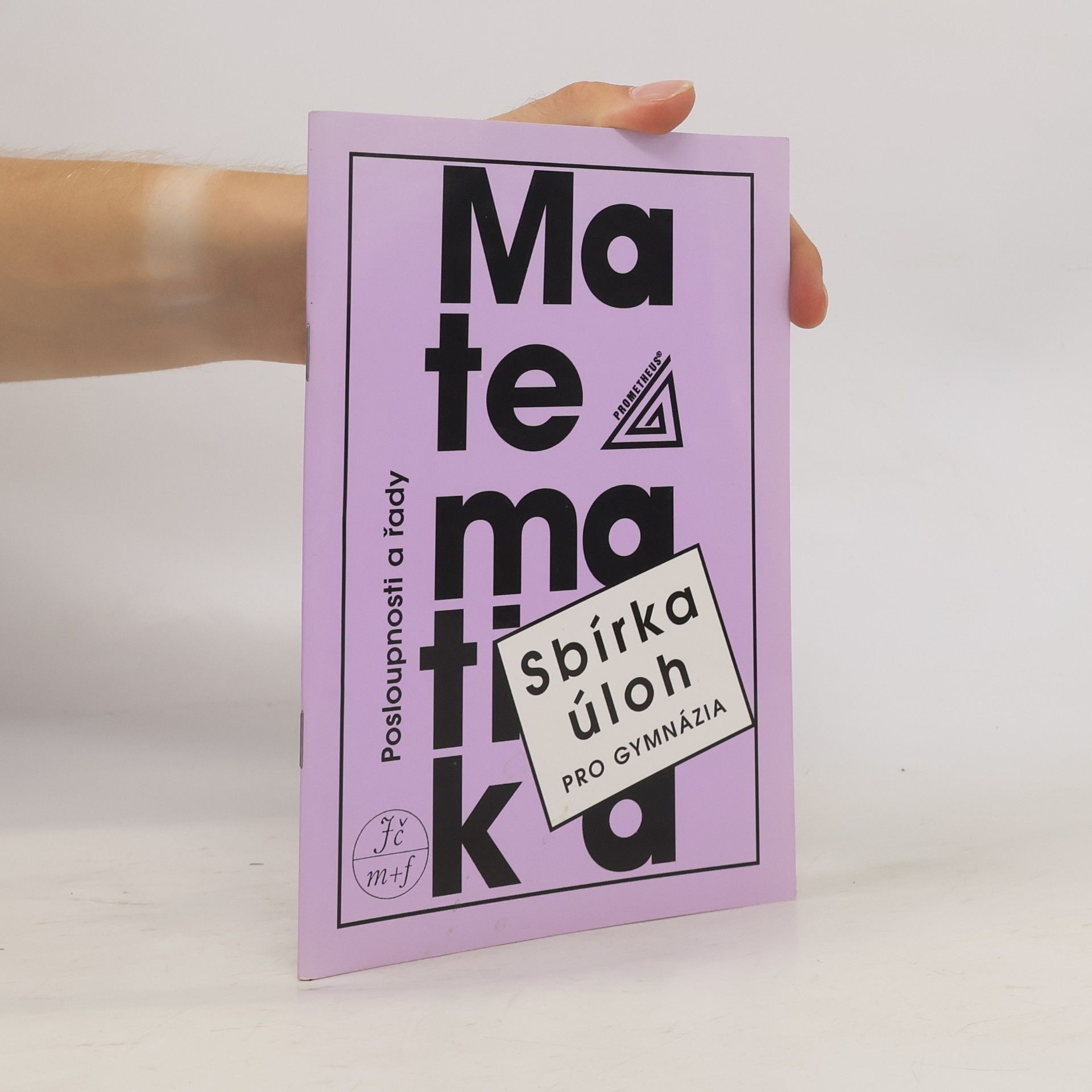 Oldřich Odvárko Sbírka úloh z matematiky pro gymnázia. Posloupnosti a řady