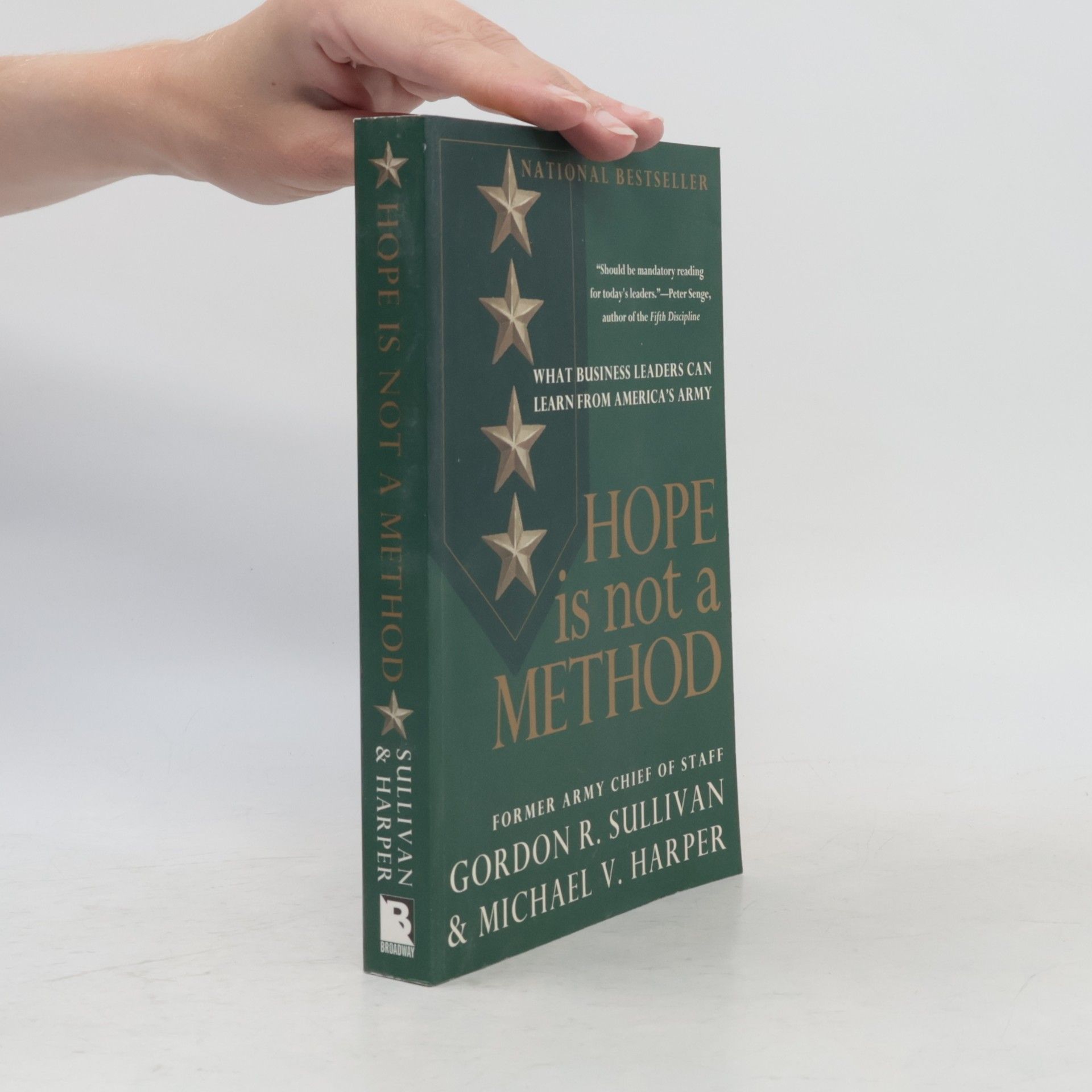 Michael V. Harper Hope Is Not a Method: What Business Leaders Can Learn from America's Army