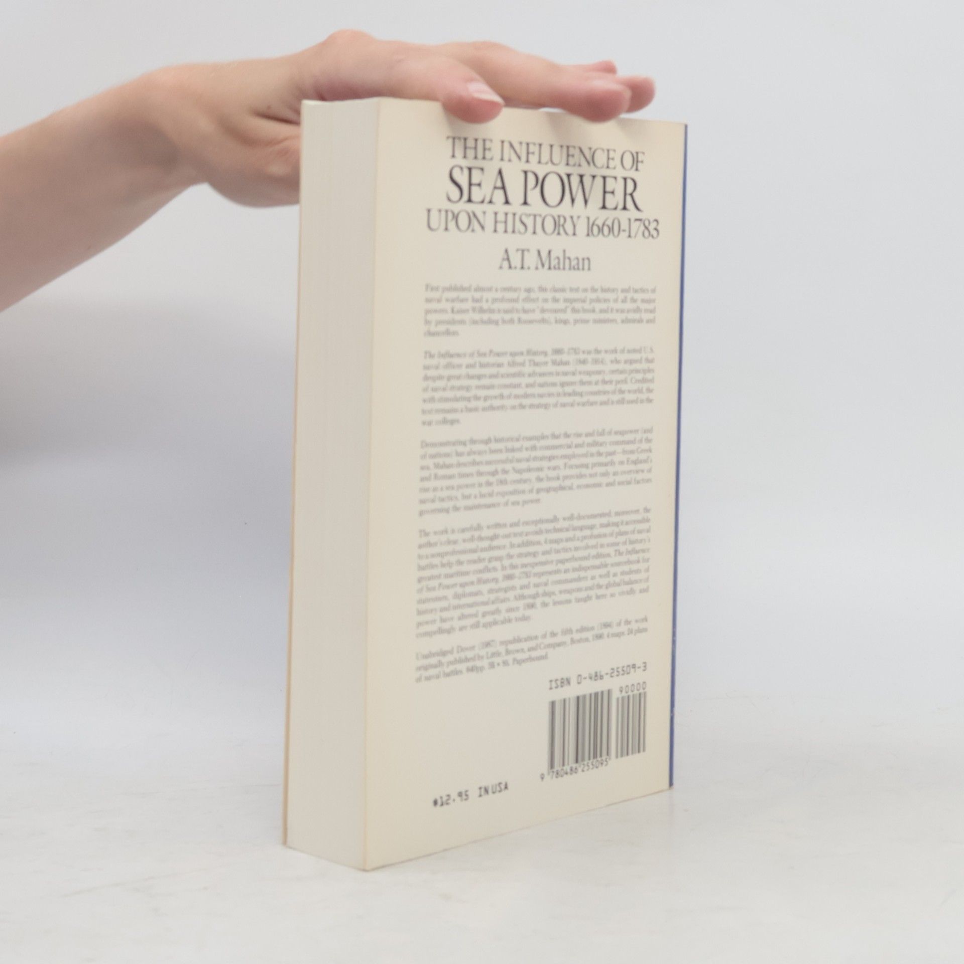 Alfred T. Mahan The Influence of Sea Power Upon History, 1660-1783