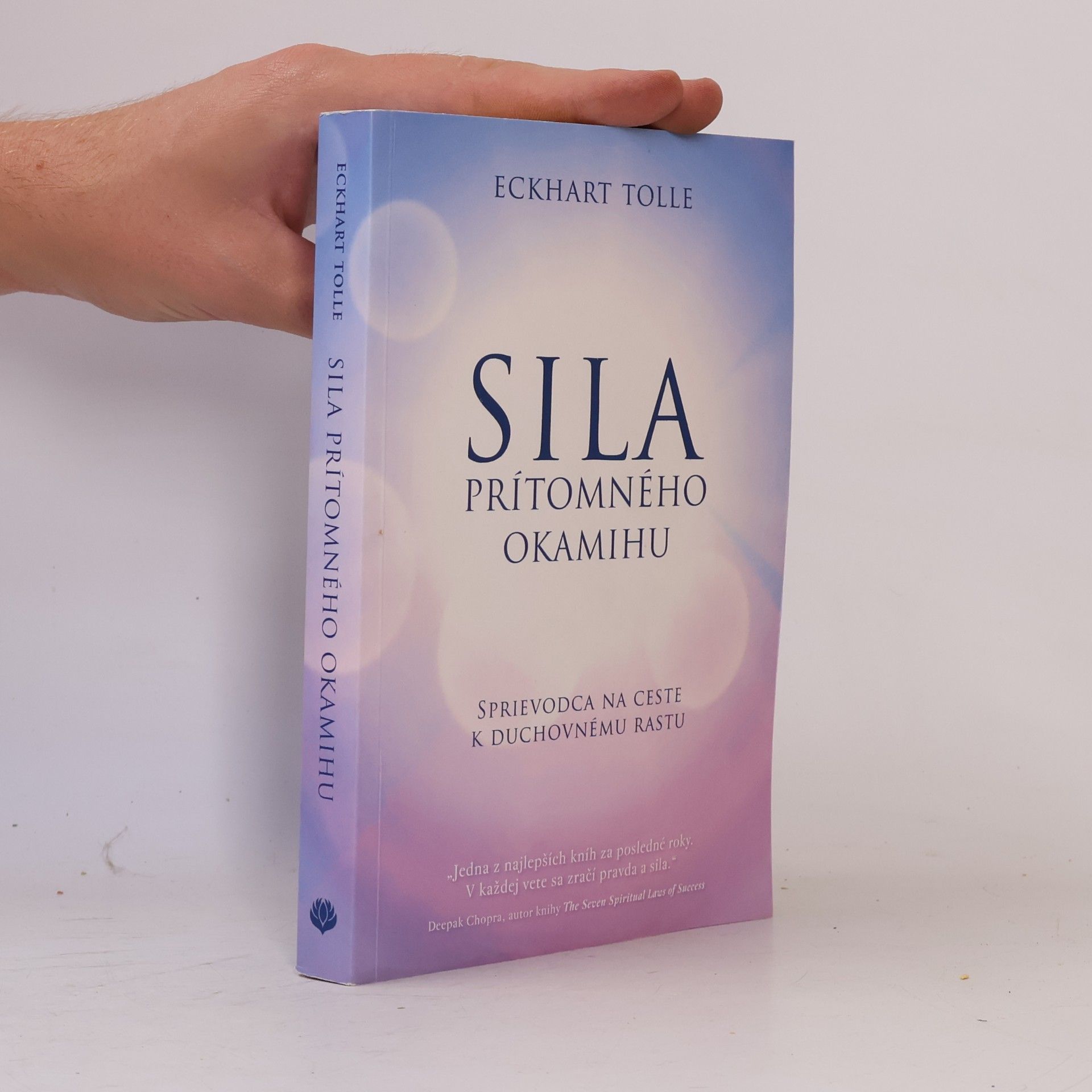 Eckhart Tolle Síla prítomného okamihu