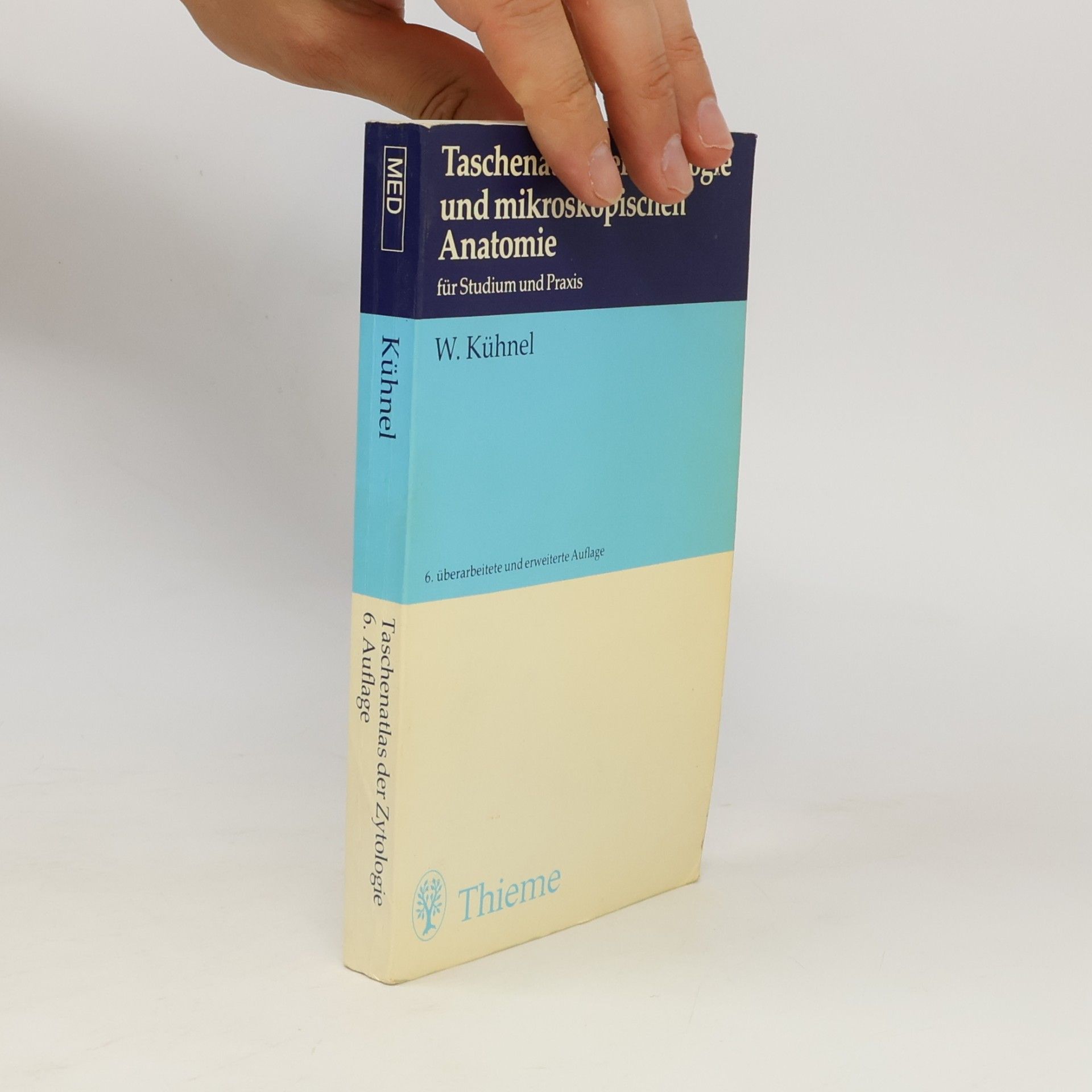 Wolfgang Kühnel Taschenatlas der Zytologie und mikroskopischen Anatomie